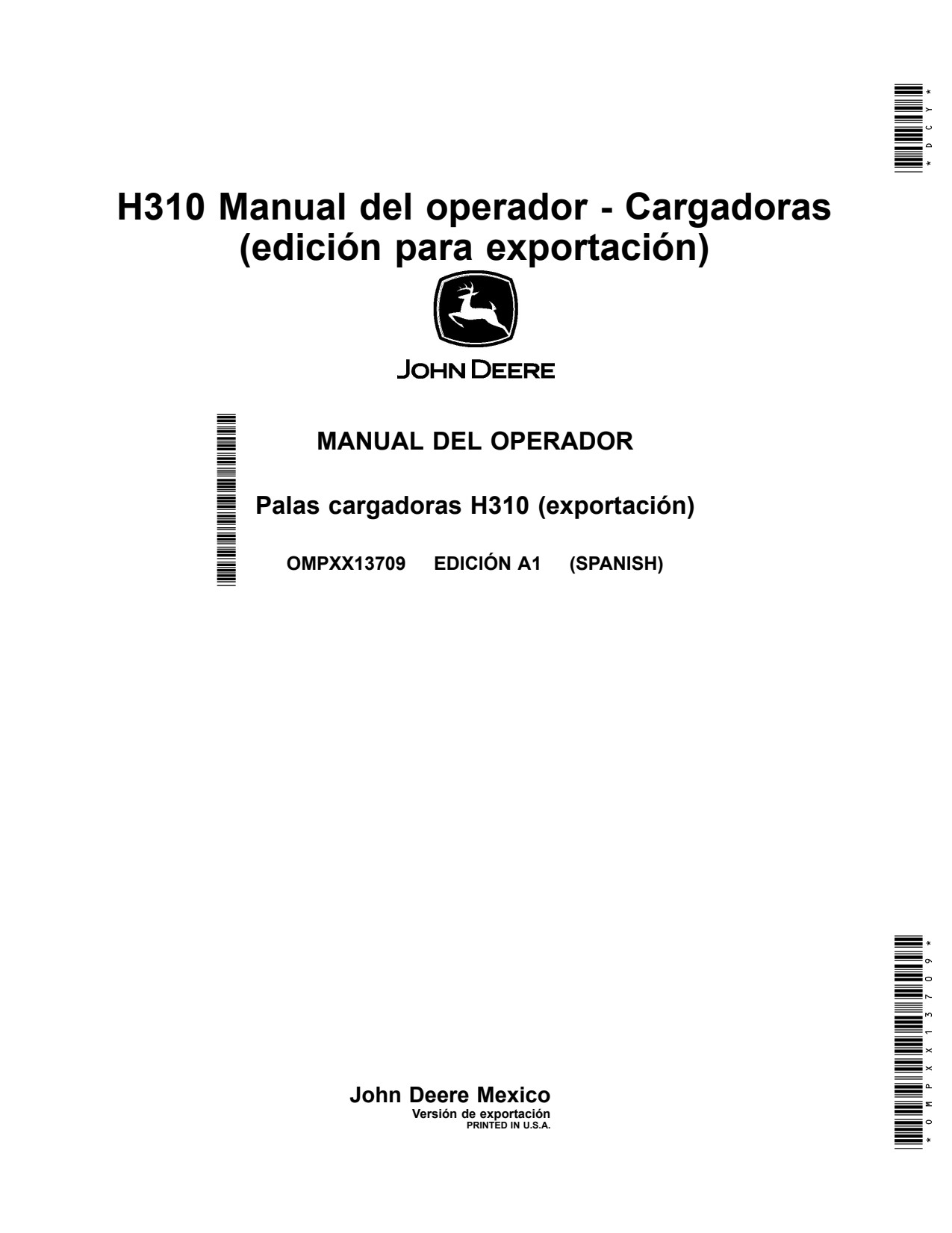 John Deere H310 Loader Operator Manual OMPXX13709 ES 1 John Deere H310 Loader Operator Manual OMPXX13709 ES