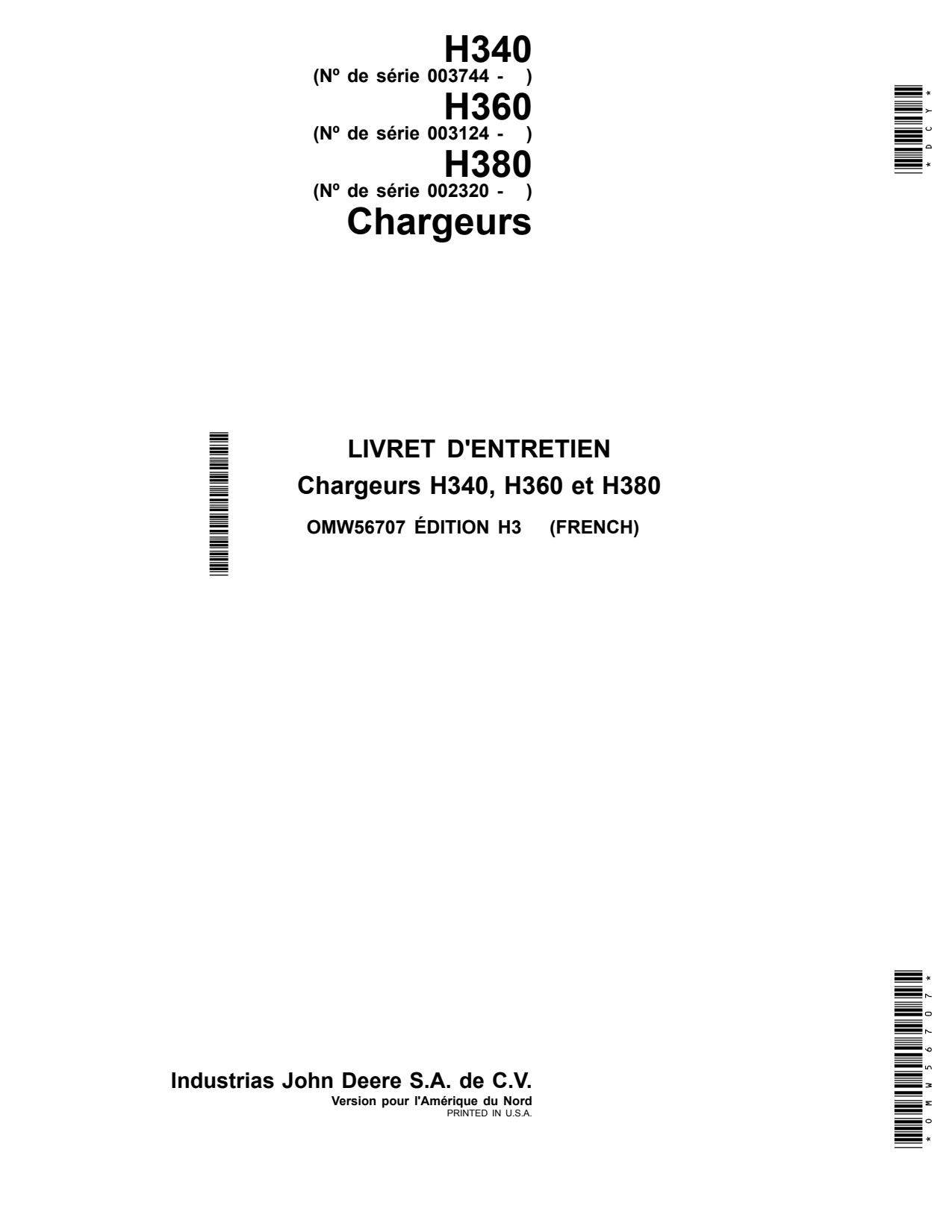 John Deere H340 H360 H380 Loaders Loader Operator Manual OMW56707 FR 1 John Deere H340 H360 H380 Loaders Loader Operator Manual OMW56707 FR
