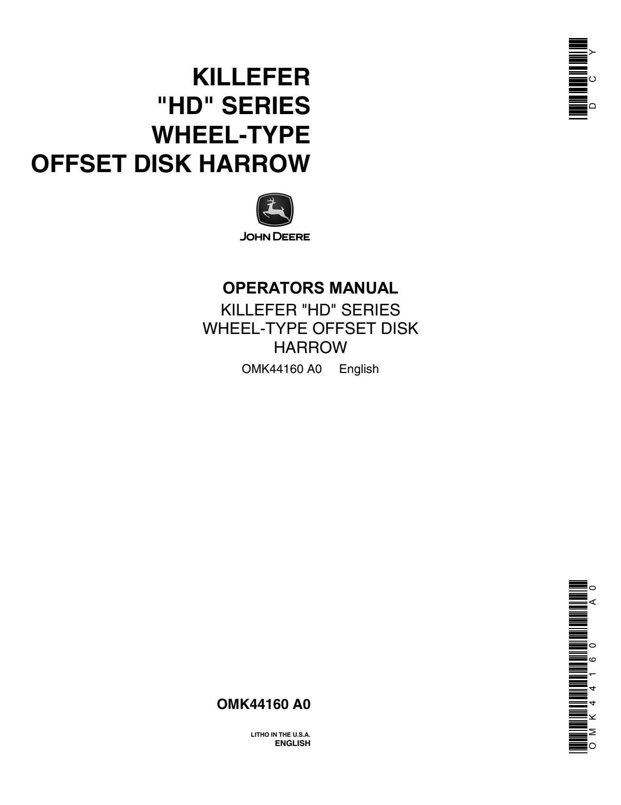 John Deere HD 7HD 8HD 9HD 9XHD 10HD Wheel-type Offset Disk Harrow Operator Manual OMK44160 1 John Deere HD 7HD 8HD 9HD 9XHD 10HD Wheel-type Offset Disk Harrow Operator Manual OMK44160