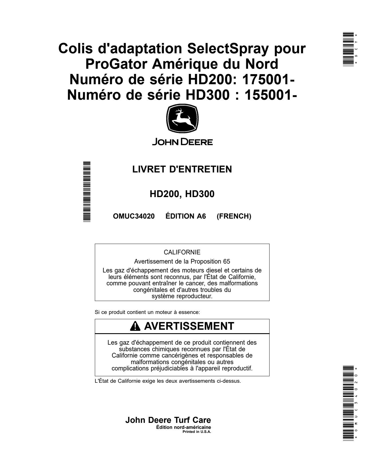 John Deere HD200 HD300 Selectspray Attachment Operator Manual OMUC34020 FR 1 John Deere HD200 HD300 Selectspray Attachment Operator Manual OMUC34020 FR