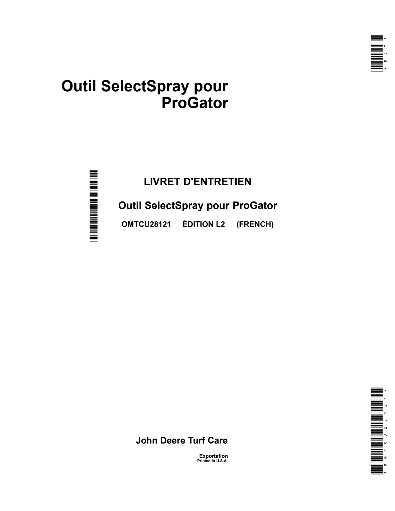John Deere HD200 Selectspray Attachment Operator Manual OMTCU28121 FR 1 John Deere HD200 Selectspray Attachment Operator Manual OMTCU28121 FR