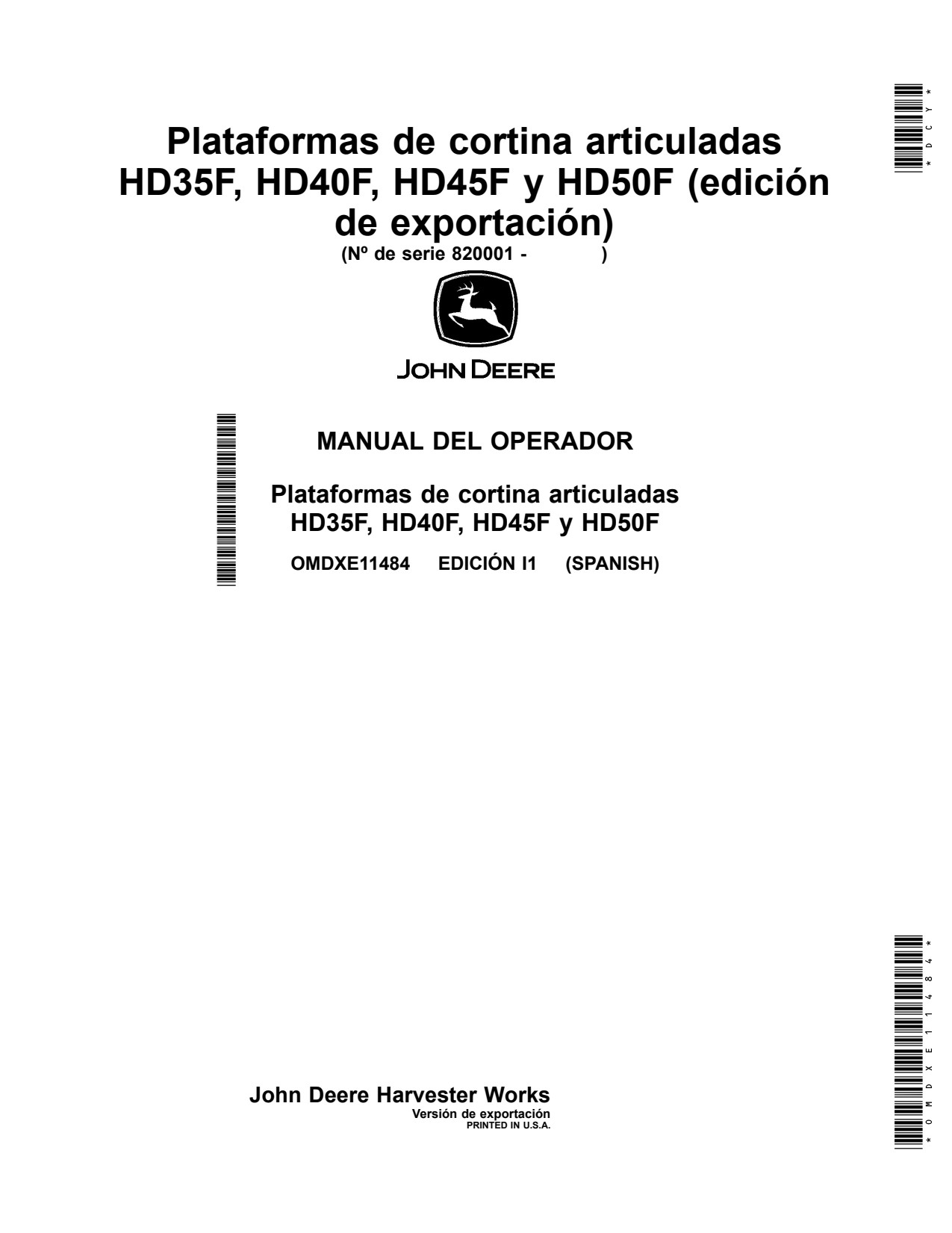 John Deere HD35F HD40F HD45F HD50F Header Platform Operator Manual OMDXE11484 ES 1 John Deere HD35F HD40F HD45F HD50F Header Platform Operator Manual OMDXE11484 ES