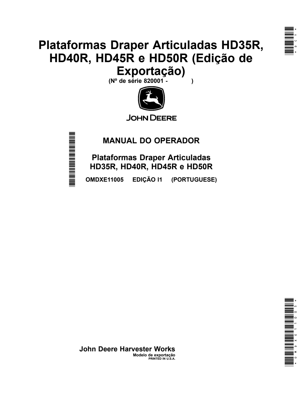John Deere HD35R HD40R HD45R HD50R Header Platform Operator Manual OMDXE11005 PT 1 John Deere HD35R HD40R HD45R HD50R Header Platform Operator Manual OMDXE11005 PT