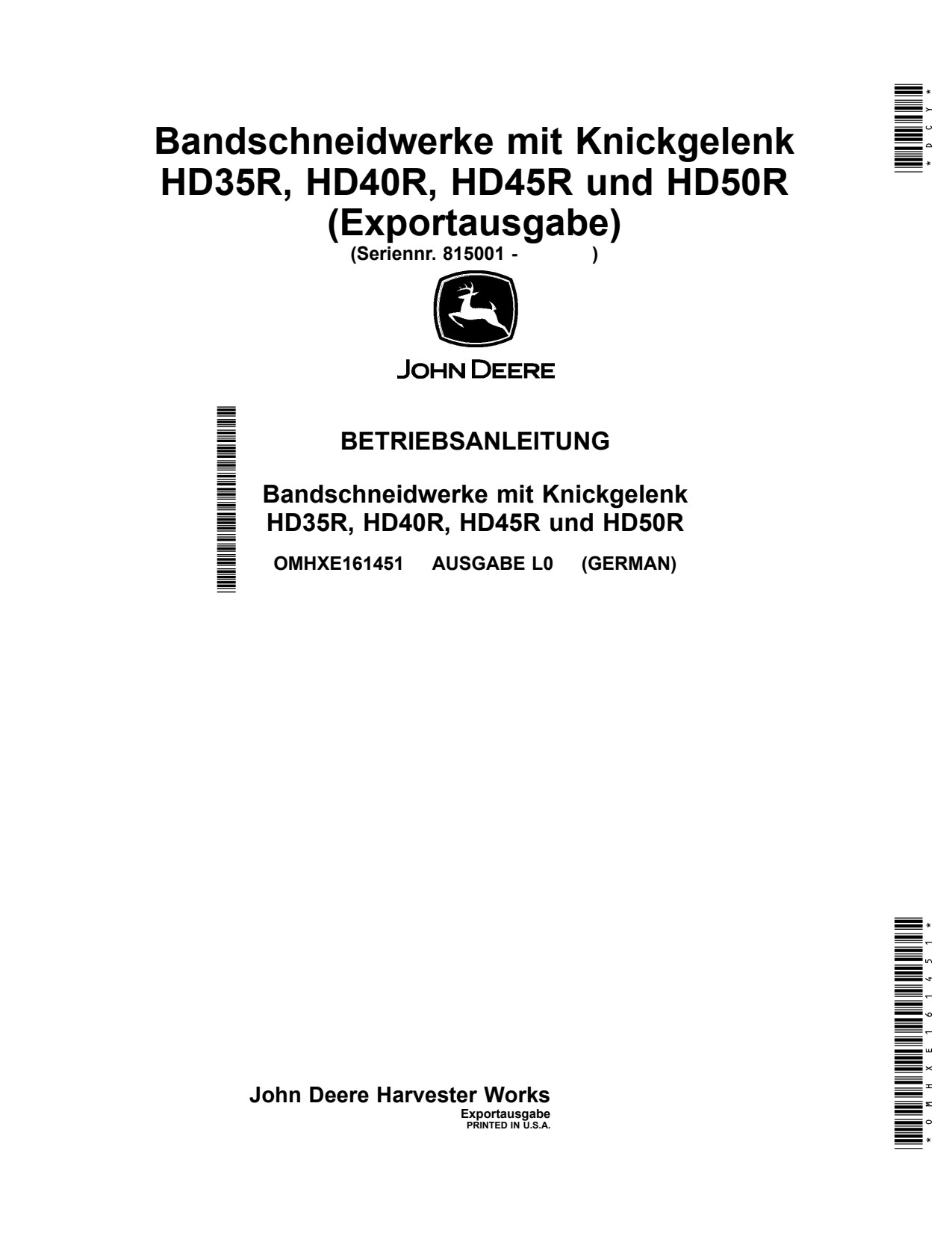 John Deere HD35R HD40R HD45R HD50R Header Platform Operator Manual OMHXE161451 DE 1 John Deere HD35R HD40R HD45R HD50R Header Platform Operator Manual OMHXE161451 DE