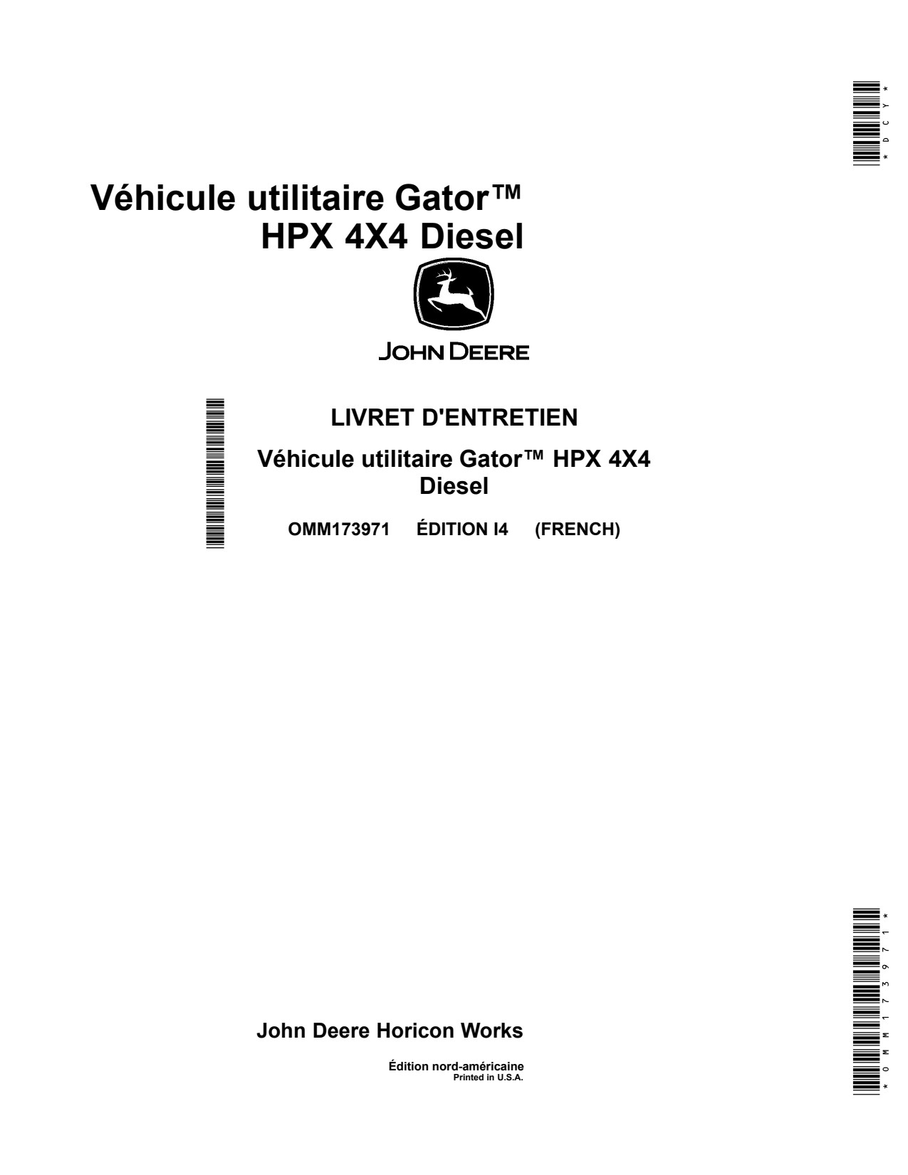 John Deere HPX Gator Diesel Utility Vehicle Gator Operator Manual OMM173971 FR 1 John Deere HPX Gator Diesel Utility Vehicle Gator Operator Manual OMM173971 FR
