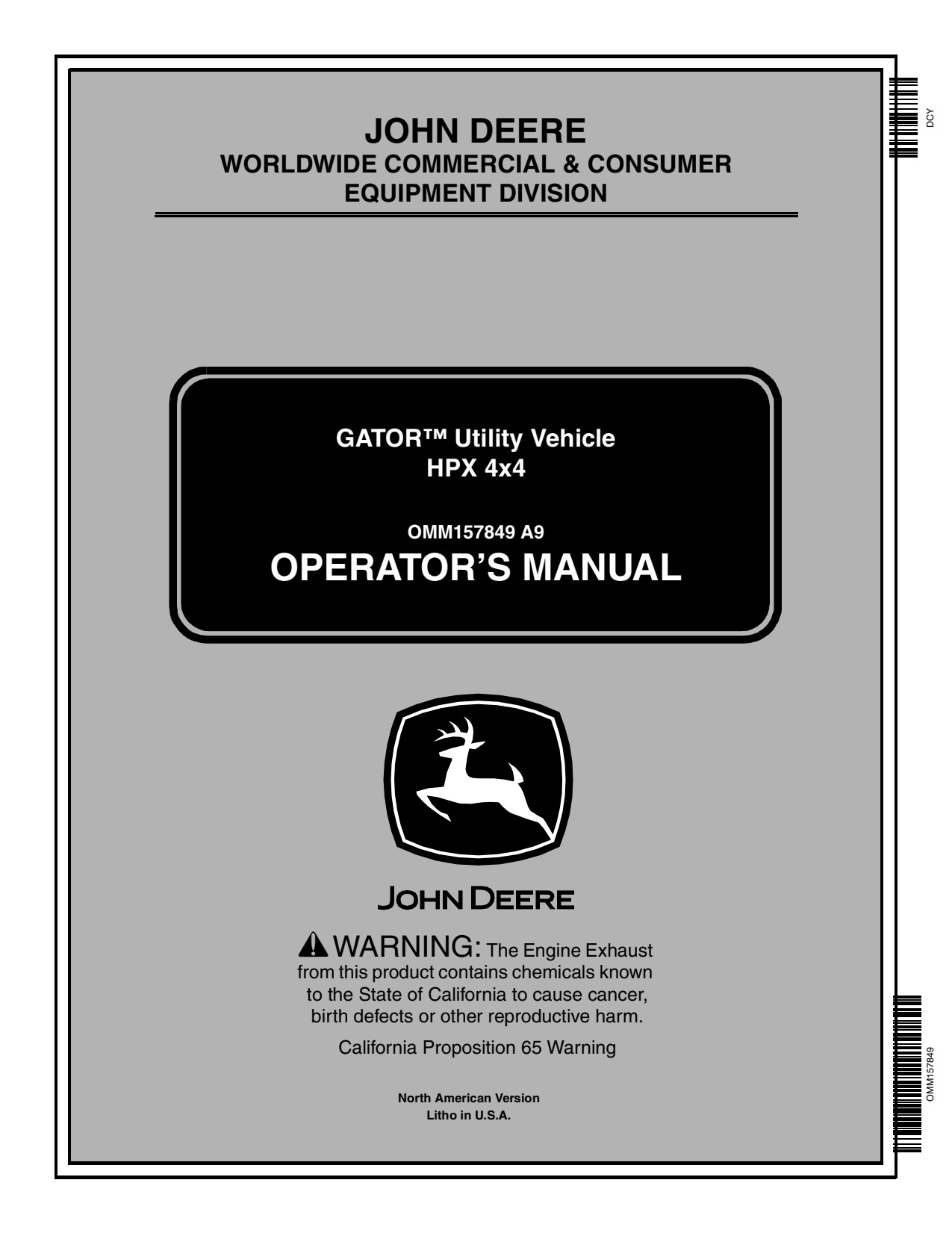 John Deere HPX Gator Gas Utility Vehicle Gator Operator Manual OMM157849 1 John Deere HPX Gator Gas Utility Vehicle Gator Operator Manual OMM157849