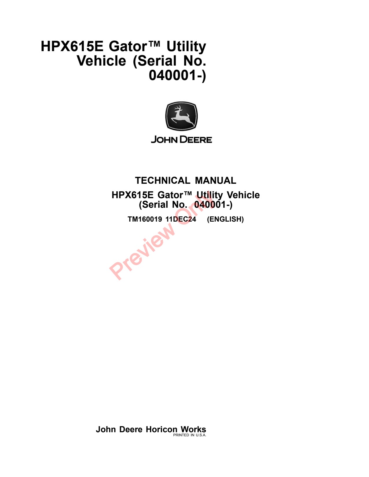 John Deere HPX615E Utility Vehicle Gator Technical Manual TM160019 1 John Deere HPX615E Utility Vehicle Gator Technical Manual TM160019