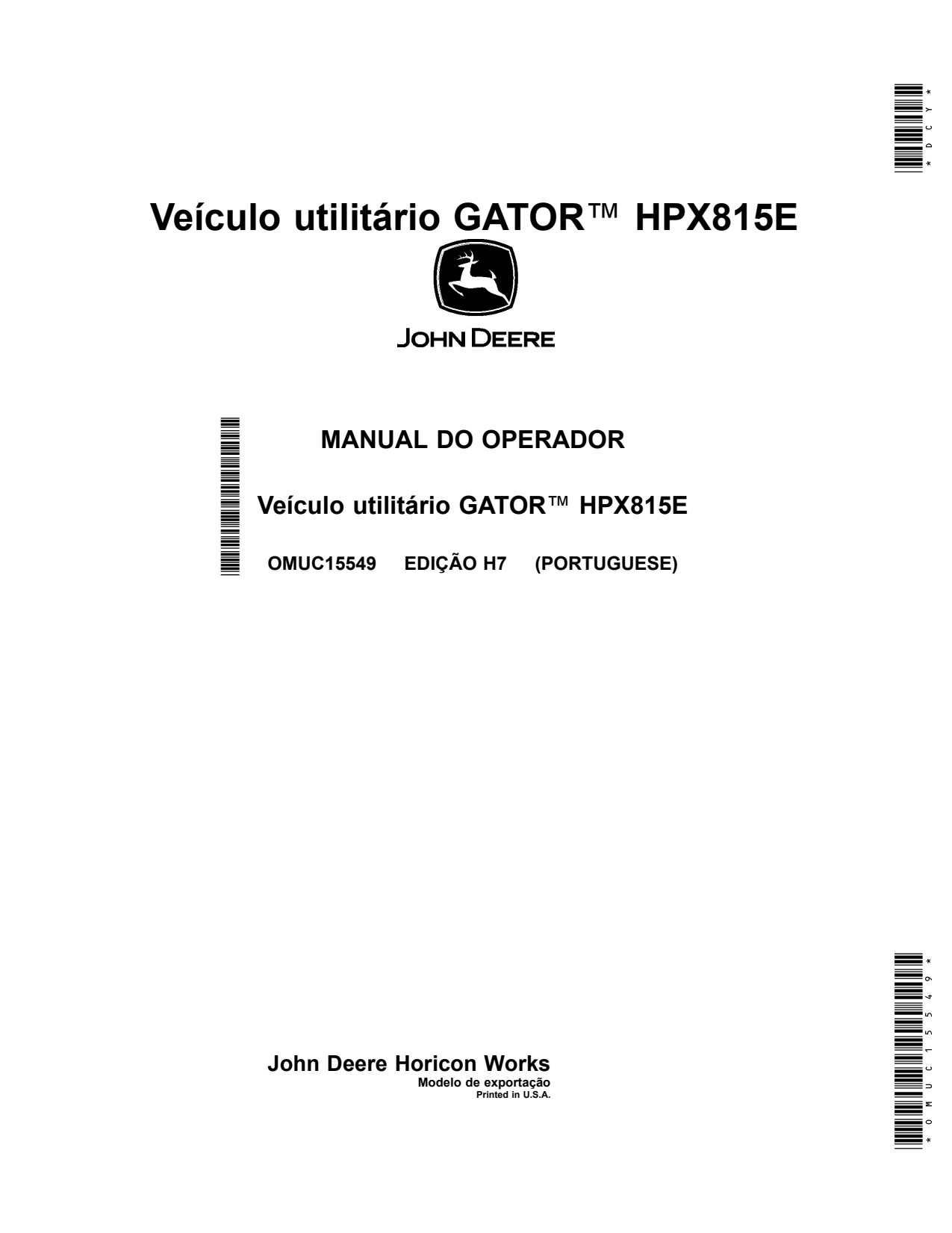 John Deere HPX815E Utility Vehicle Gator Operator Manual OMUC15549 PT 1 John Deere HPX815E Utility Vehicle Gator Operator Manual OMUC15549 PT