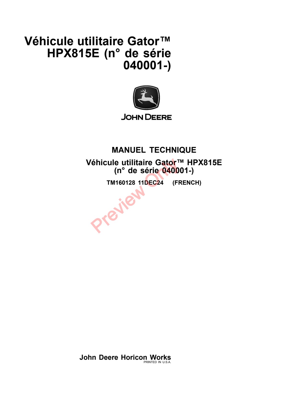 John Deere HPX815E Utility Vehicle Gator Technical Manual TM160128 FR 1 John Deere HPX815E Utility Vehicle Gator Technical Manual TM160128 FR