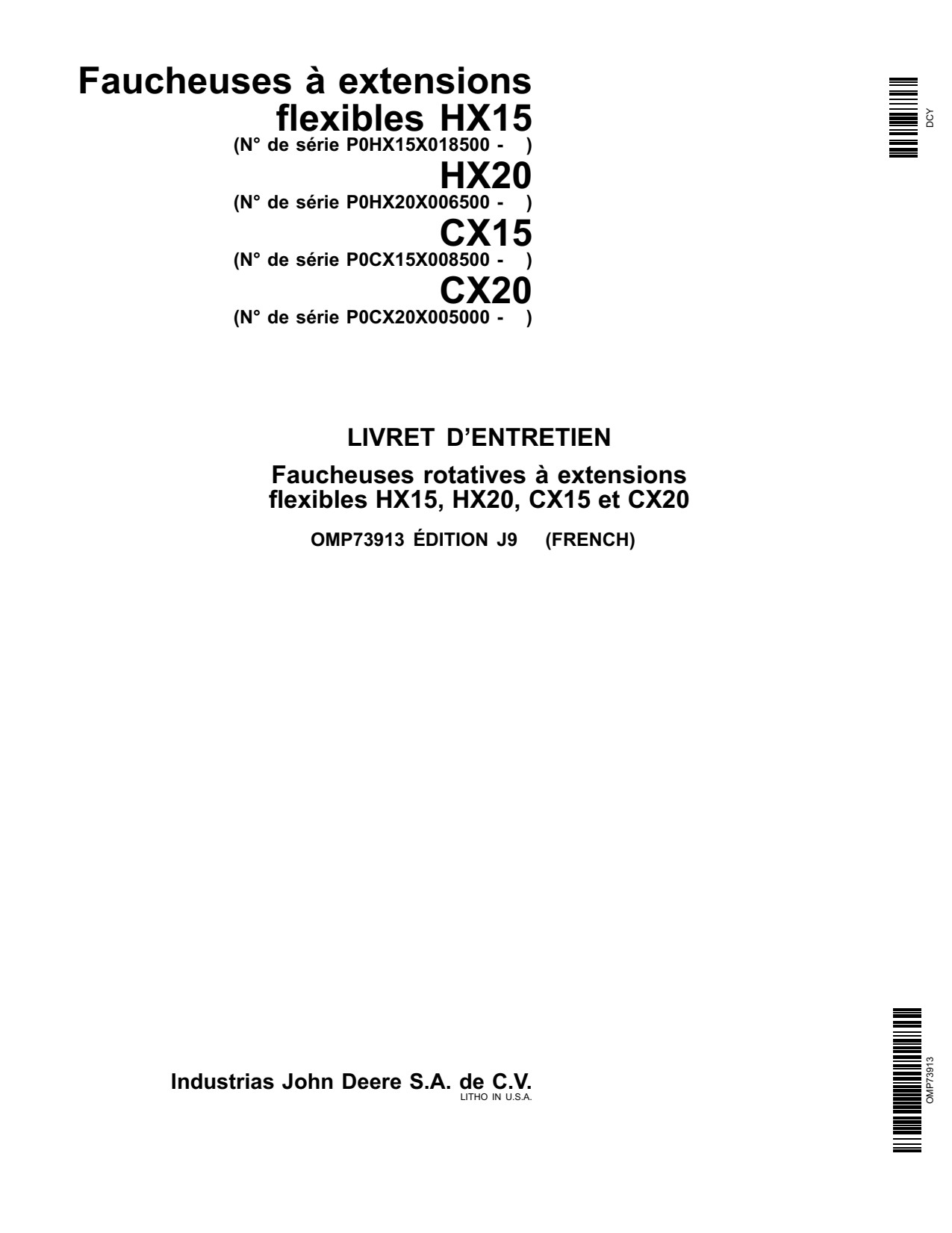 John Deere HX15 HX20 CX15 CX20 Flex-wing Rotary Cutter Operator Manual OMP73913 FR 1 John Deere HX15 HX20 CX15 CX20 Flex-wing Rotary Cutter Operator Manual OMP73913 FR