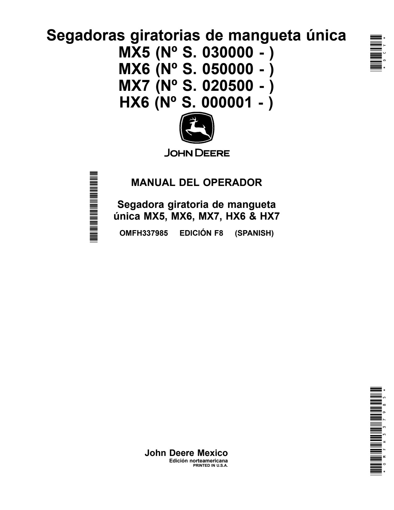 John Deere HX6 HX7 MX5 to MX7 Single-spindle Rotary Cutter Operator Manual OMFH337985 ES 1 John Deere HX6 HX7 MX5 to MX7 Single-spindle Rotary Cutter Operator Manual OMFH337985 ES