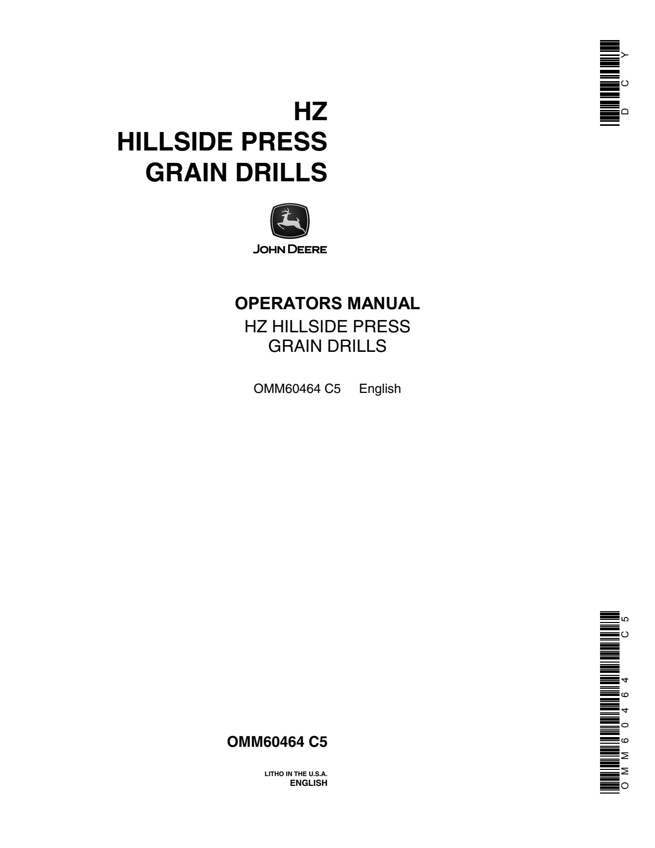 John Deere HZ Hillside Press Grain Drill Operator Manual OMM60464 1 John Deere HZ Hillside Press Grain Drill Operator Manual OMM60464