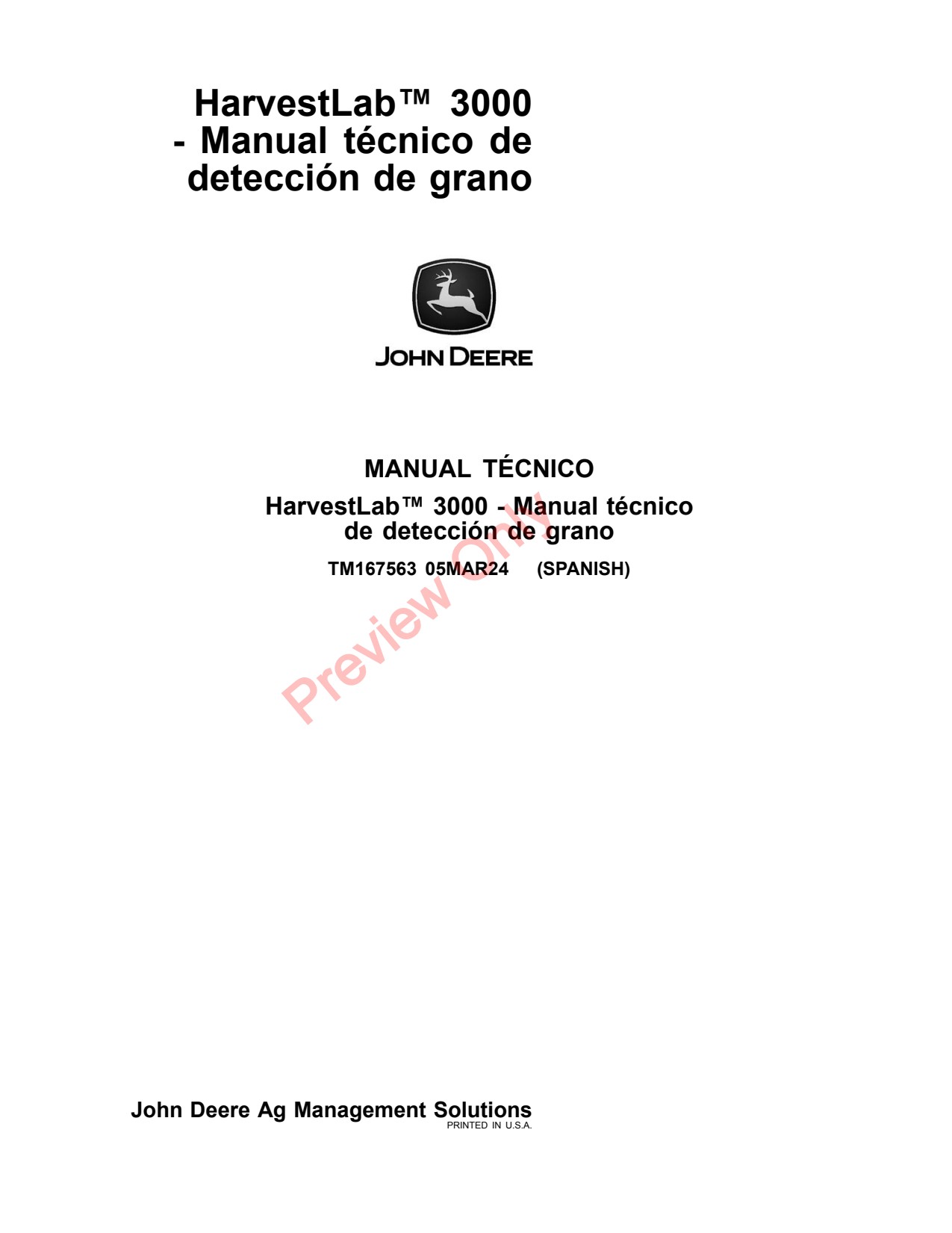 John Deere HarvestLab™ 3000 - Grain Sensing Combine Precision Ag Electronics Technical Manual TM167563 ES 1 John Deere HarvestLab™ 3000 - Grain Sensing Combine Precision Ag Electronics Technical Manual TM167563 ES