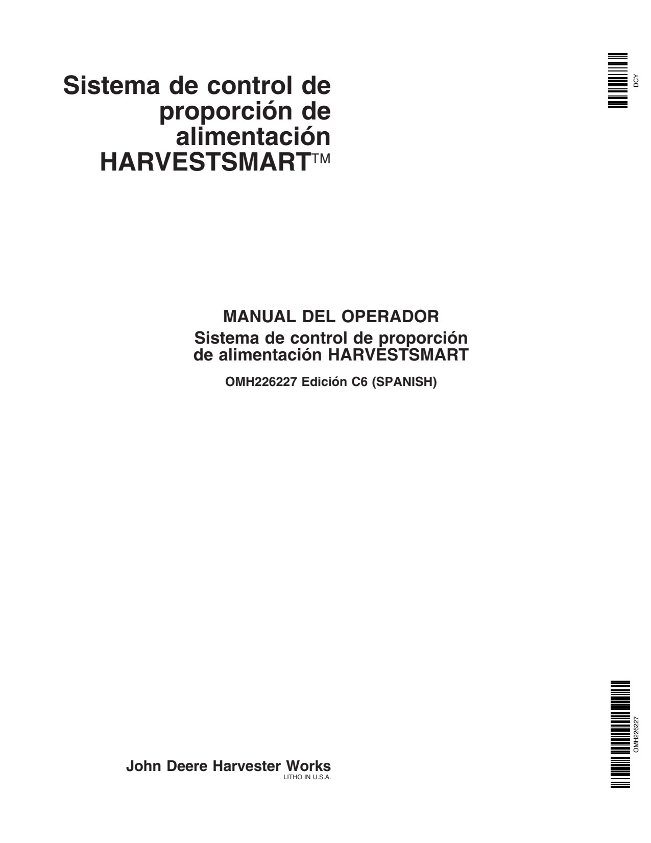 John Deere HarvestSmart Precision Ag Electronics Operator Manual OMH226227 ES 1 John Deere HarvestSmart Precision Ag Electronics Operator Manual OMH226227 ES
