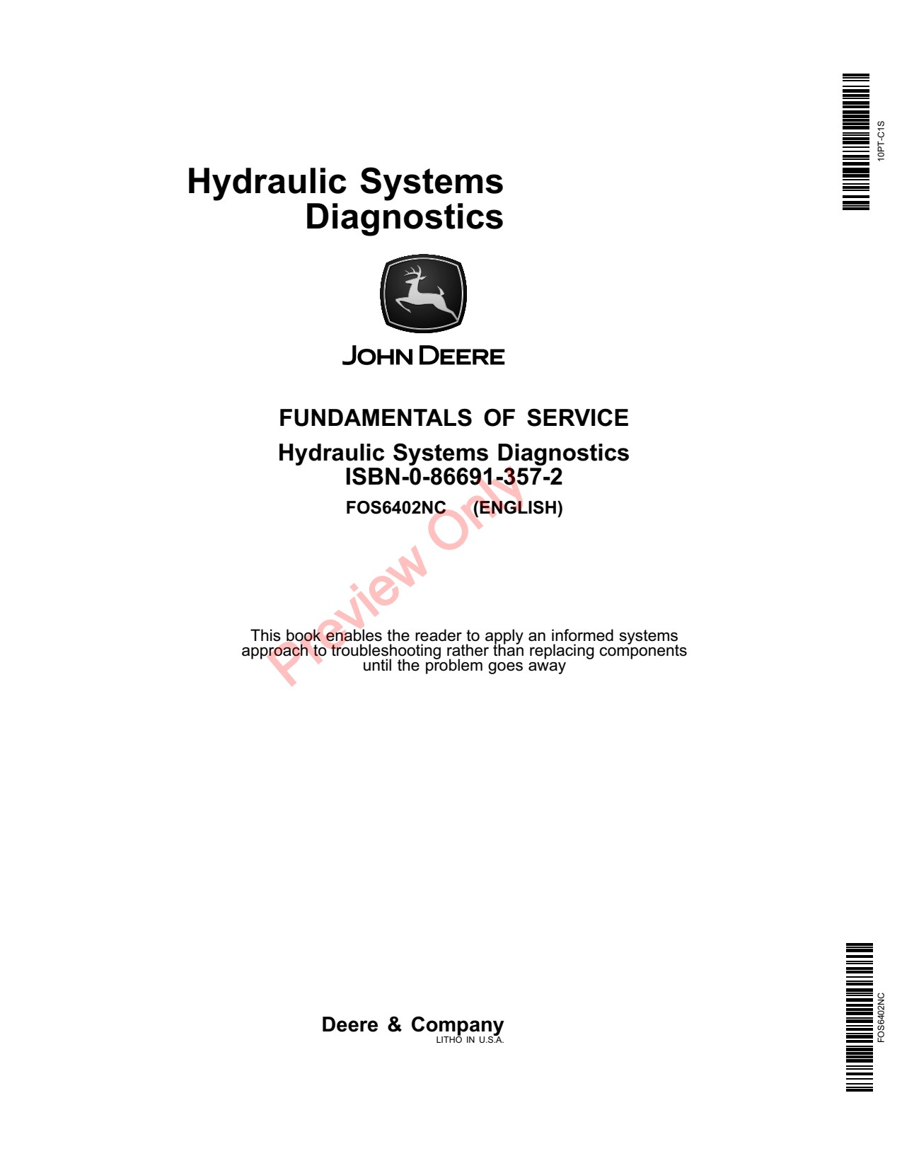 John Deere Hydraulics System Diagnostics Textbook 2nd Edition Educational Material FOS6402NC 1 John Deere Hydraulics System Diagnostics Textbook 2nd Edition Educational Material FOS6402NC