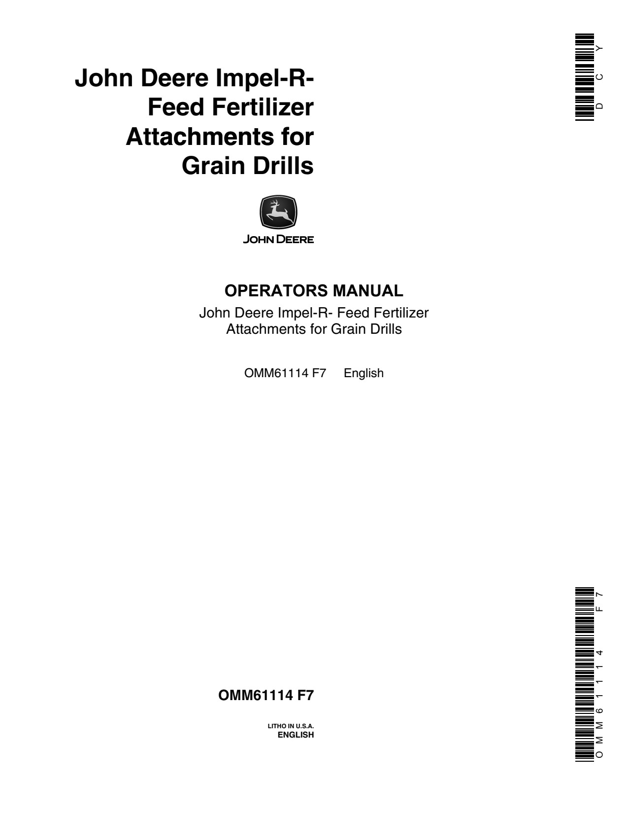 John Deere Impel-R-Feed Fertilizer Attachment Operator Manual OMM61114 1 John Deere Impel-R-Feed Fertilizer Attachment Operator Manual OMM61114