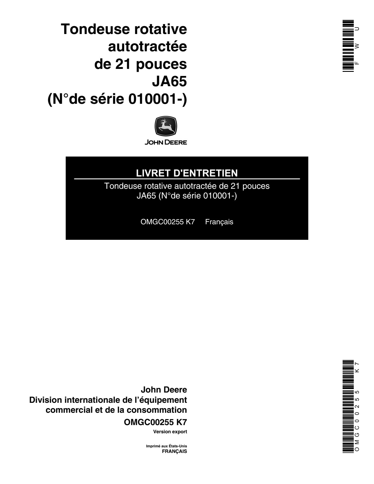 John Deere JA65 21 Inch Walk-behind Rotary Mower Operator Manual OMGC00255 FR 1 John Deere JA65 21 Inch Walk-behind Rotary Mower Operator Manual OMGC00255 FR