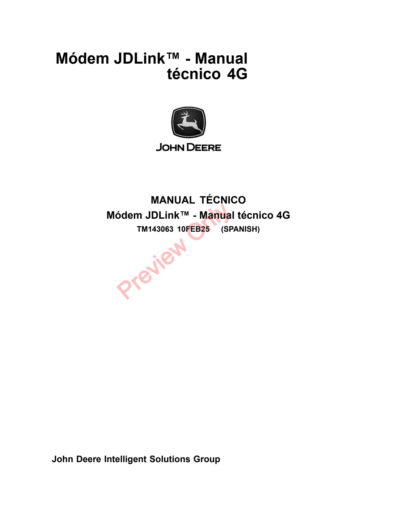 John Deere JDLink™ Modem - 4G Technical Manual Precision Ag Electronics TM143063 ES 1 John Deere JDLink™ Modem - 4G Technical Manual Precision Ag Electronics TM143063 ES