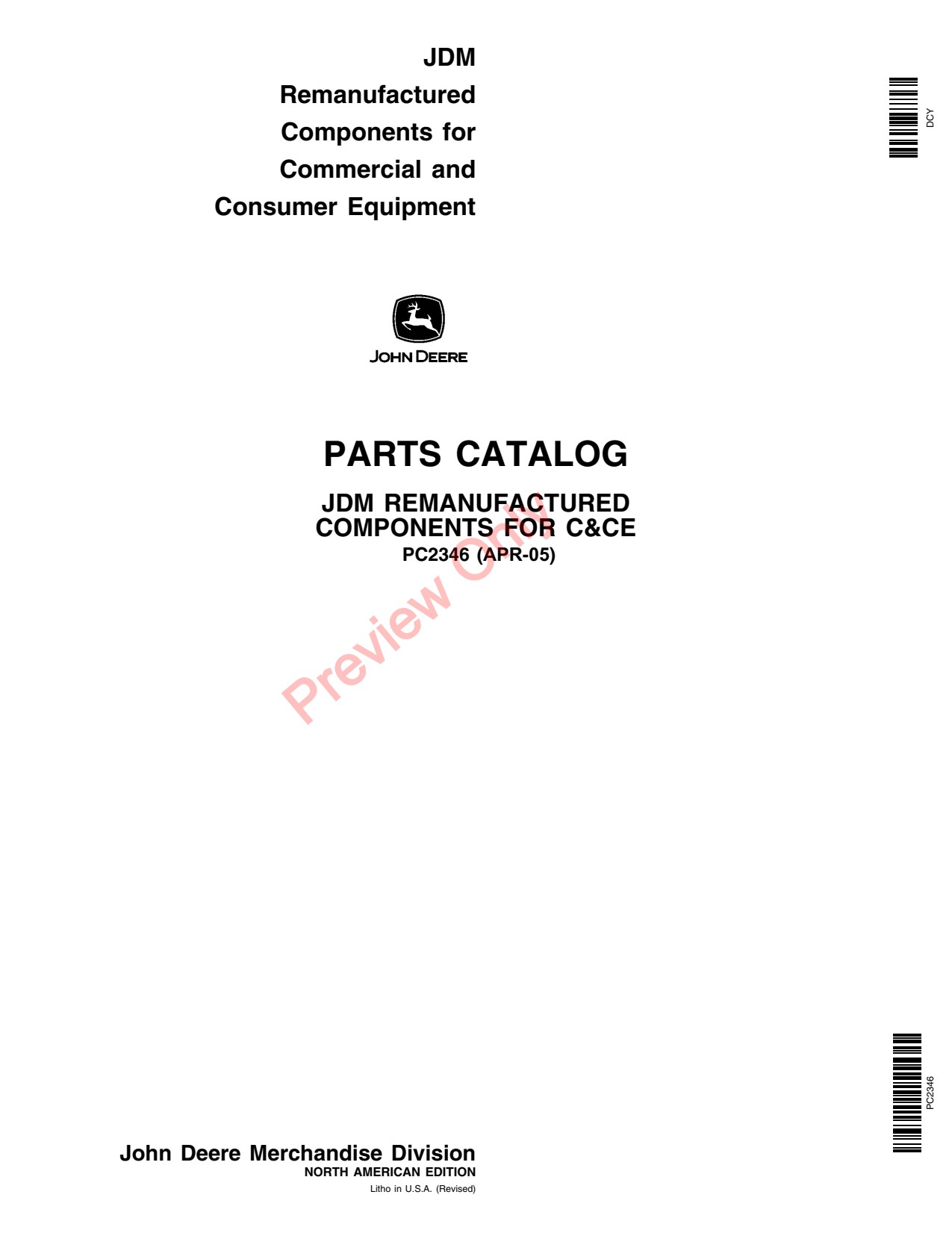John Deere JDM Remanufactured Components for Commercial Consumer Equipment Attachment Parts Catalog PC2346 1 John Deere JDM Remanufactured Components for Commercial Consumer Equipment Attachment Parts Catalog PC2346