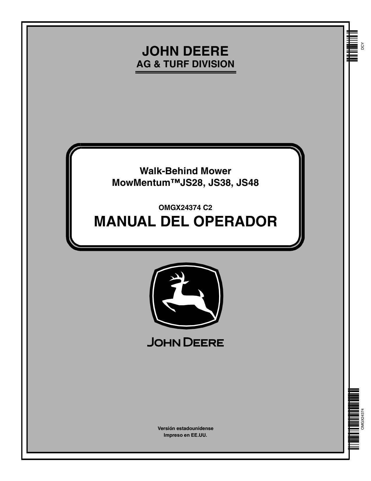 John Deere JS28 to JS48 Walk-Behind Mower Operator Manual OMGX24374 ES 1 John Deere JS28 to JS48 Walk-Behind Mower Operator Manual OMGX24374 ES