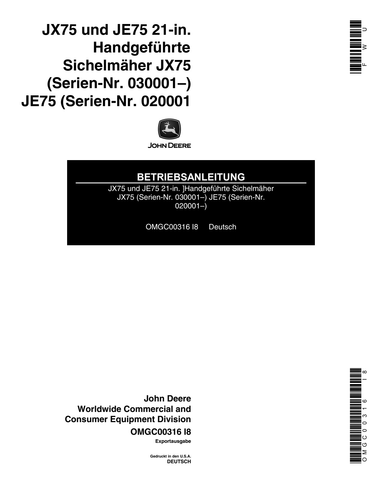 John Deere JX75 JE75 21 Inch Walk-behind Rotary Mower Operator Manual OMGC00316 DE 1 John Deere JX75 JE75 21 Inch Walk-behind Rotary Mower Operator Manual OMGC00316 DE