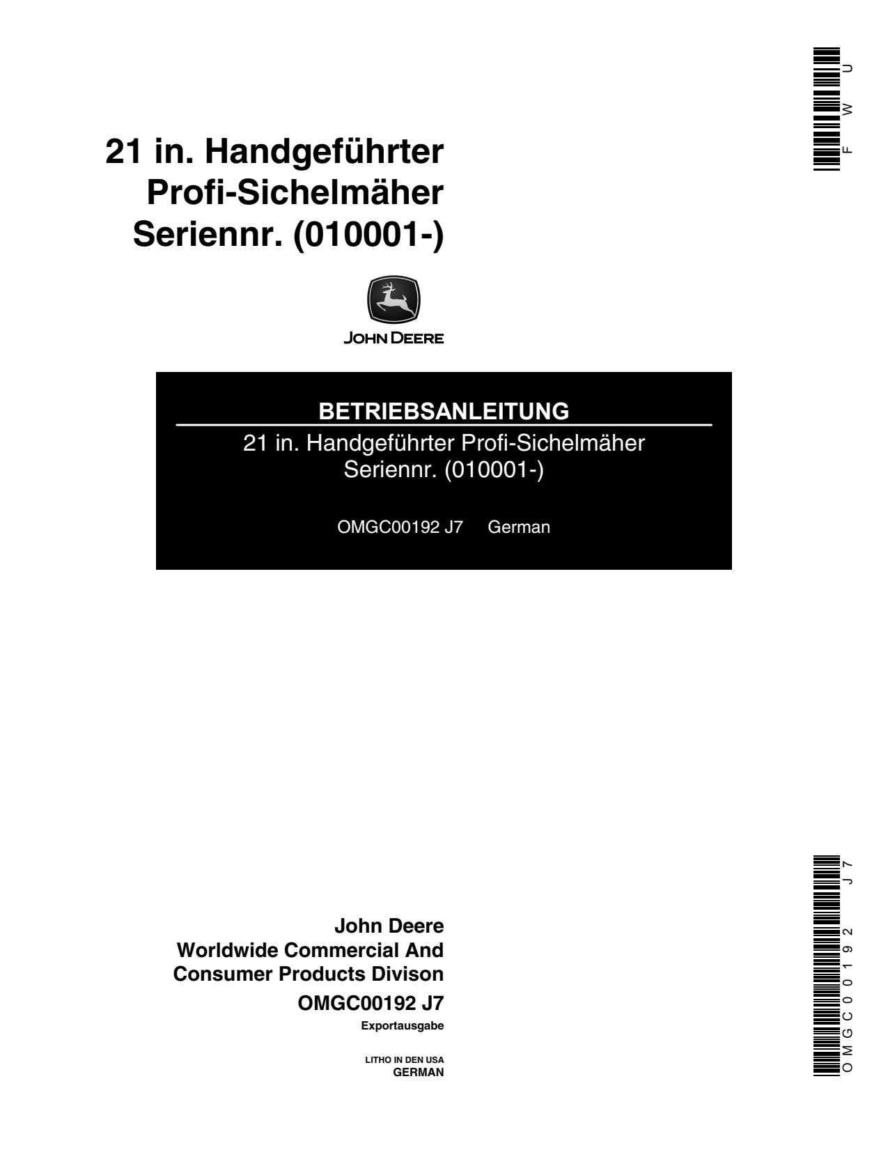 John Deere JX85 21 Inch Commercial Walk-behind Rotary Mower Operator Manual OMGC00192 DE 1 John Deere JX85 21 Inch Commercial Walk-behind Rotary Mower Operator Manual OMGC00192 DE