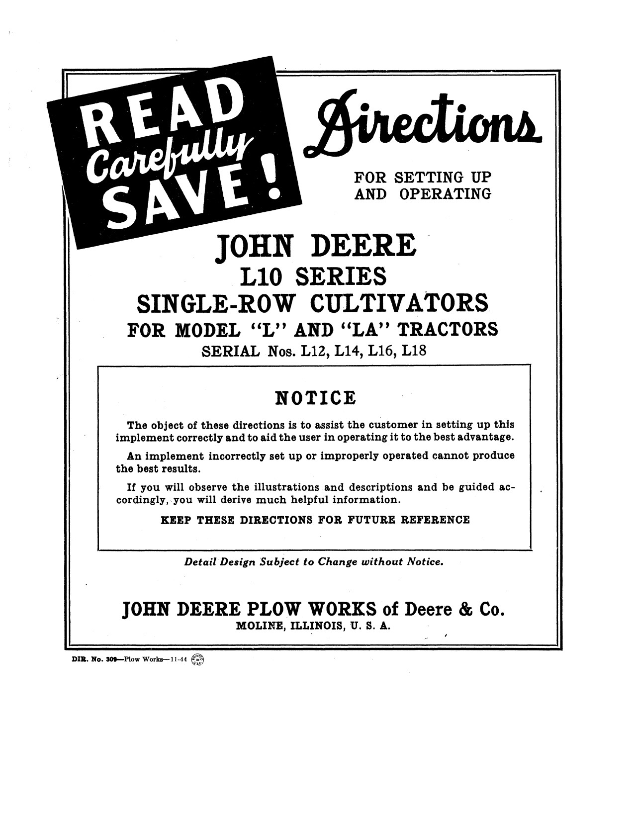 John Deere L10 to L18 Single-row Cultivator Operator Manual DIR309B 1 John Deere L10 to L18 Single-row Cultivator Operator Manual DIR309B