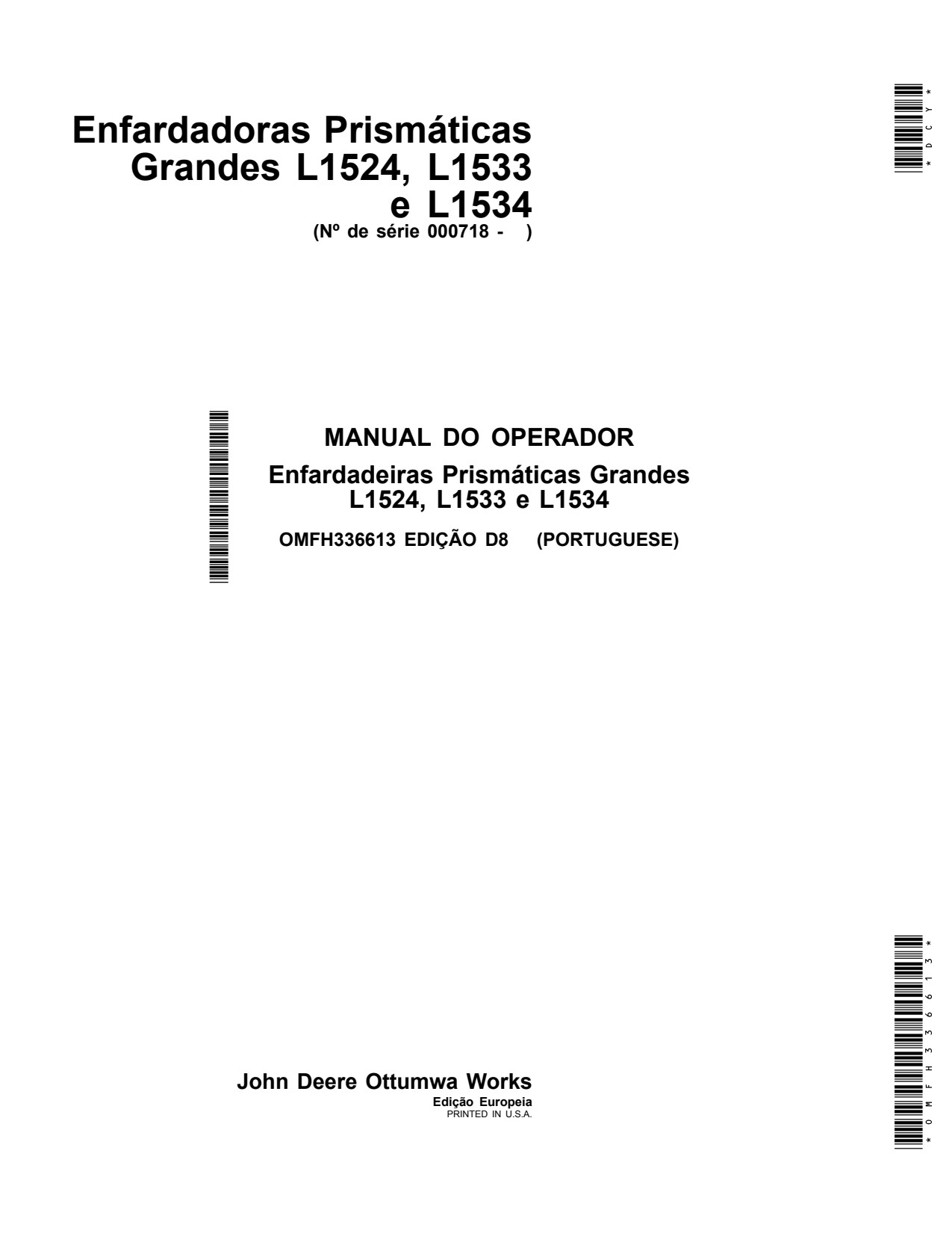 John Deere L1524 L1533 L1534 Large Square Baler Operator Manual OMFH336613 PT 1 John Deere L1524 L1533 L1534 Large Square Baler Operator Manual OMFH336613 PT