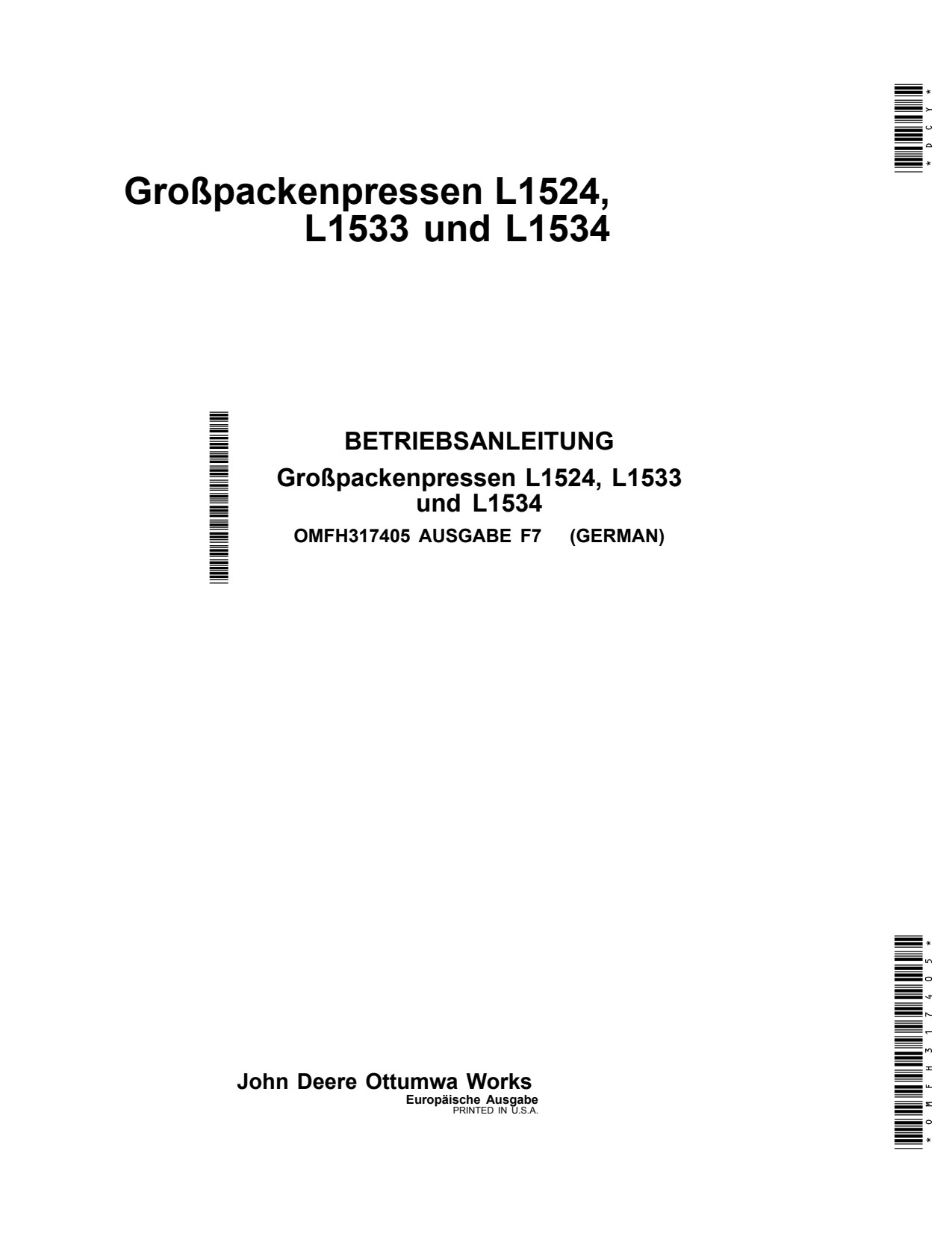John Deere L1534 L1533 L1524 Large Square Baler Operator Manual OMFH317405 DE 1 John Deere L1534 L1533 L1524 Large Square Baler Operator Manual OMFH317405 DE