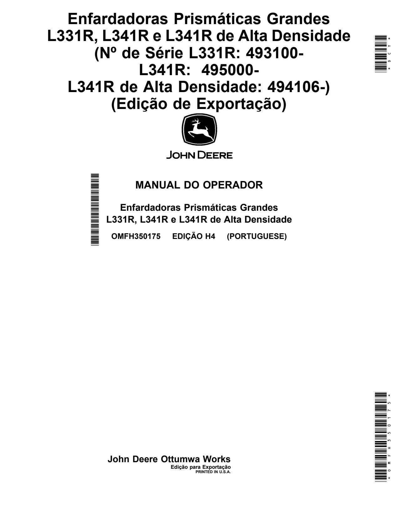 John Deere L331R L341R High-Density Large Square Baler Operator Manual OMFH350175 PT 1 John Deere L331R L341R High-Density Large Square Baler Operator Manual OMFH350175 PT