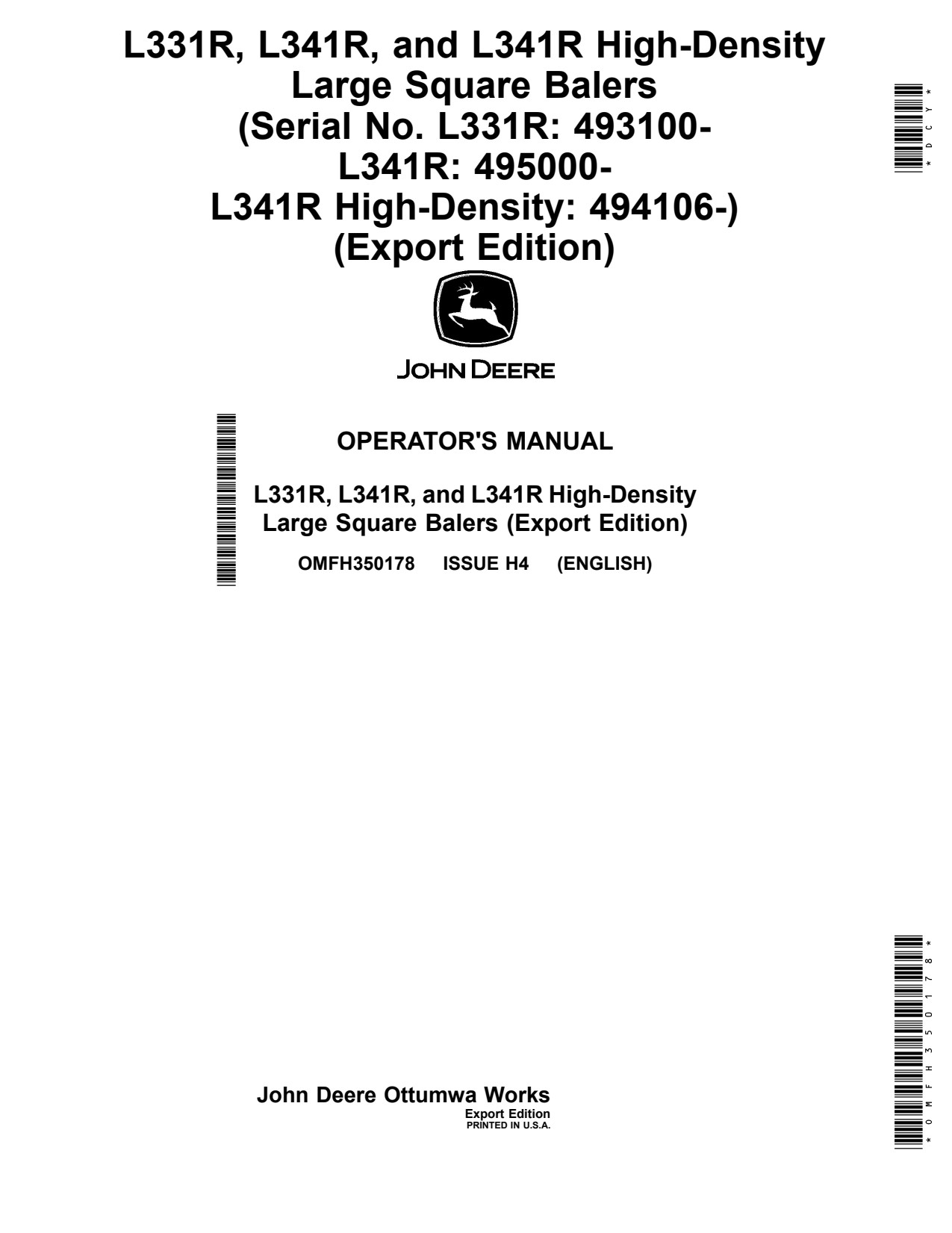 John Deere L341R High-Density L331R Large Square Baler Operator Manual OMFH350178 1 John Deere L341R High-Density L331R Large Square Baler Operator Manual OMFH350178