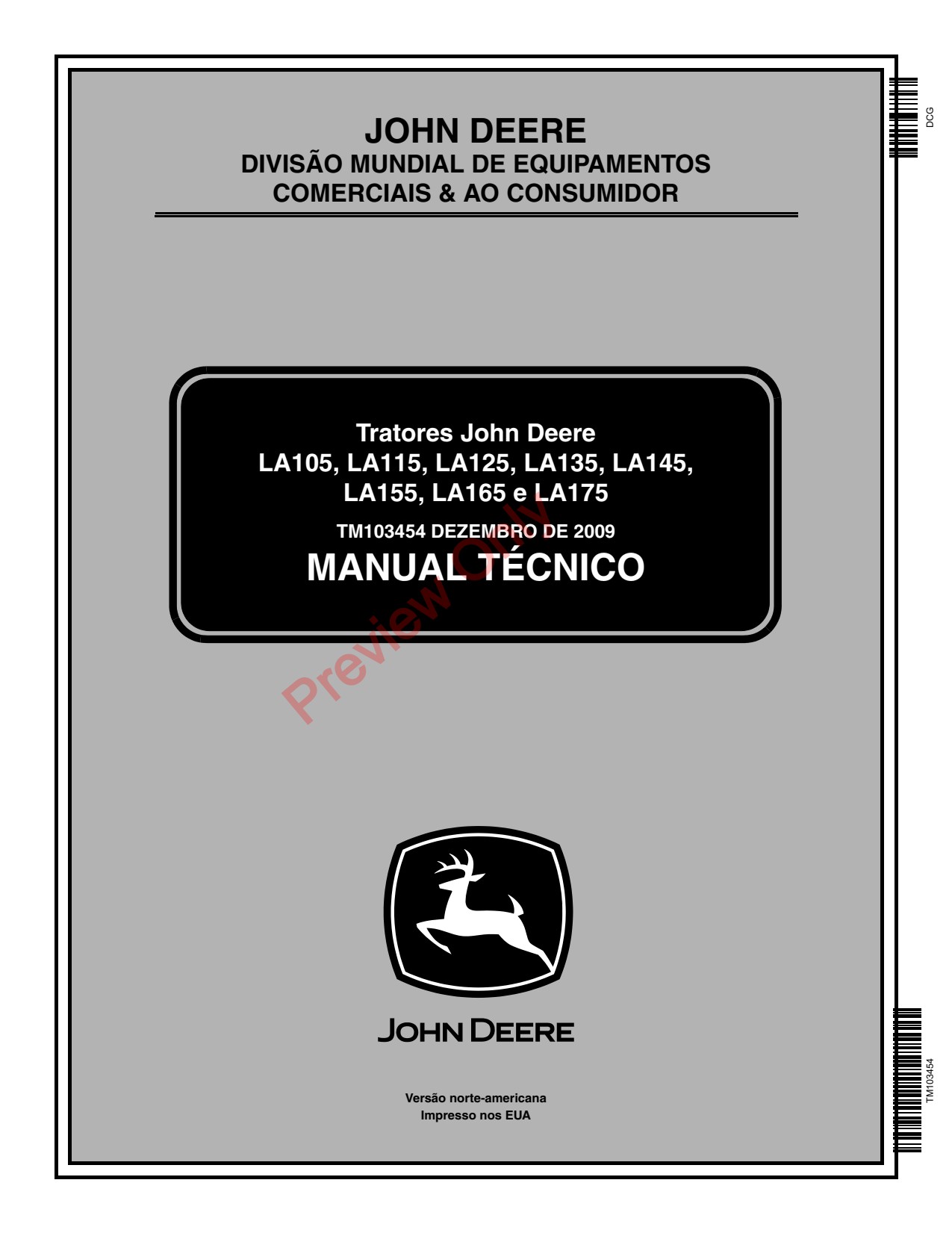 John Deere LA105 to LA145 LA165 LA175 Garden Tractor Technical Manual TM103454 PT 1 John Deere LA105 to LA145 LA165 LA175 Garden Tractor Technical Manual TM103454 PT