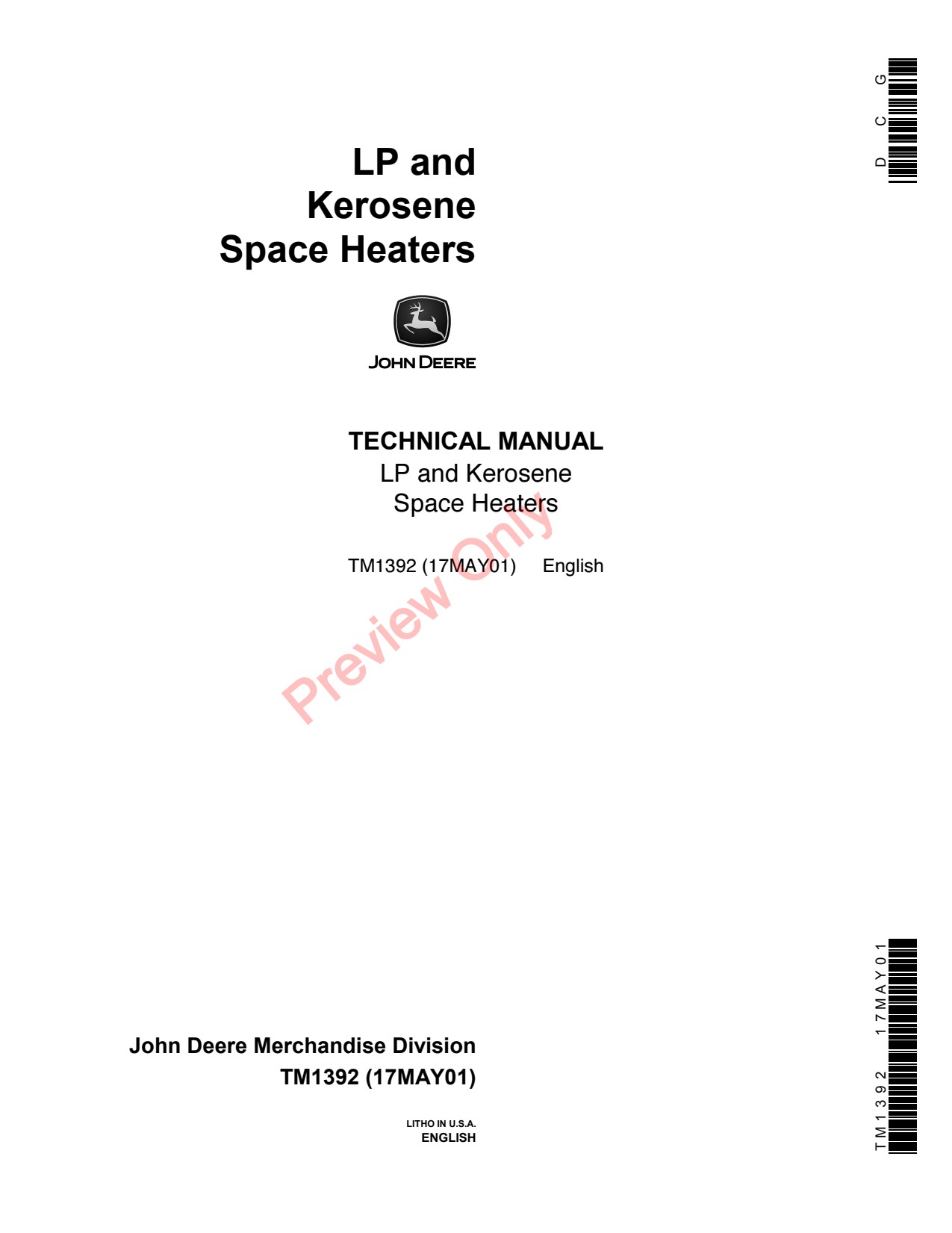John Deere LP D Kerosene Space Heaters Heater Technical Manual TM1392 1 John Deere LP D Kerosene Space Heaters Heater Technical Manual TM1392