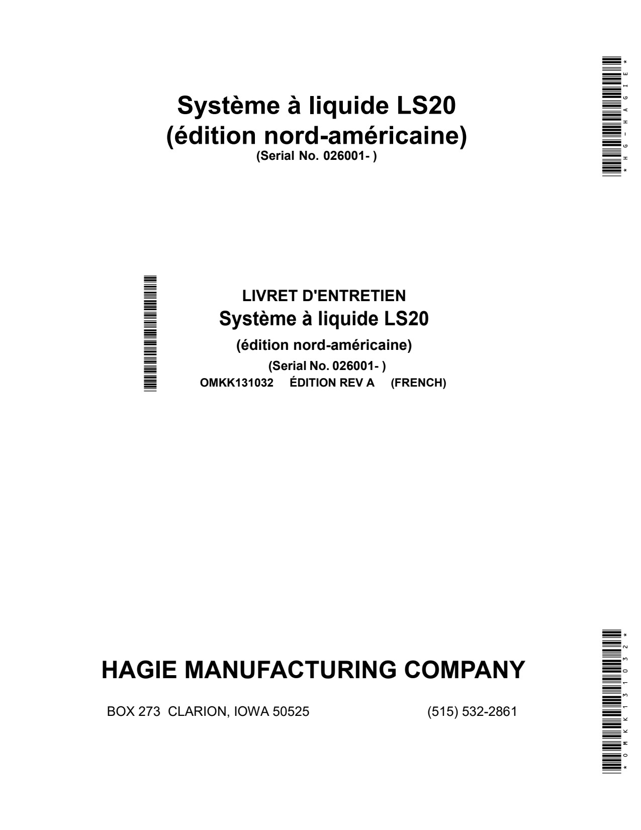 John Deere LS20 Liquid System Hg-Self-Propelled Sprayer Operator Manual OMKK131032 FR 1 John Deere LS20 Liquid System Hg-Self-Propelled Sprayer Operator Manual OMKK131032 FR