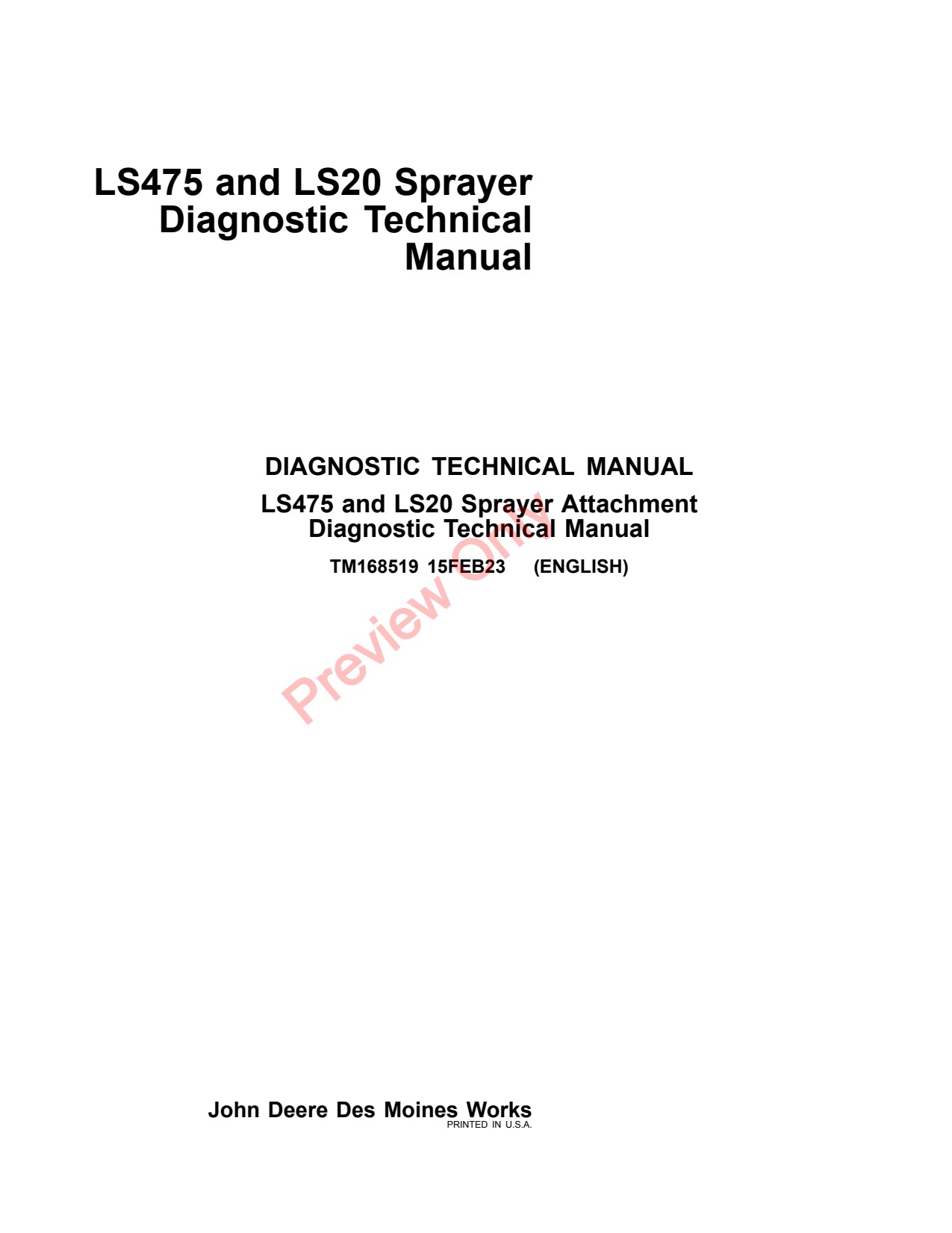 John Deere LS475 Sprayer Diagnostic Technical Manual TM168519 1 John Deere LS475 Sprayer Diagnostic Technical Manual TM168519