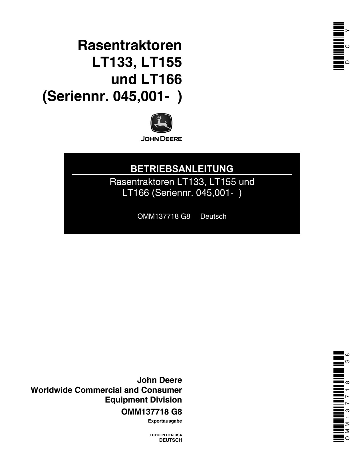 John Deere LT133 LT155 LT166 Lawn Tractor Operator Manual OMM137718 DE 1 John Deere LT133 LT155 LT166 Lawn Tractor Operator Manual OMM137718 DE