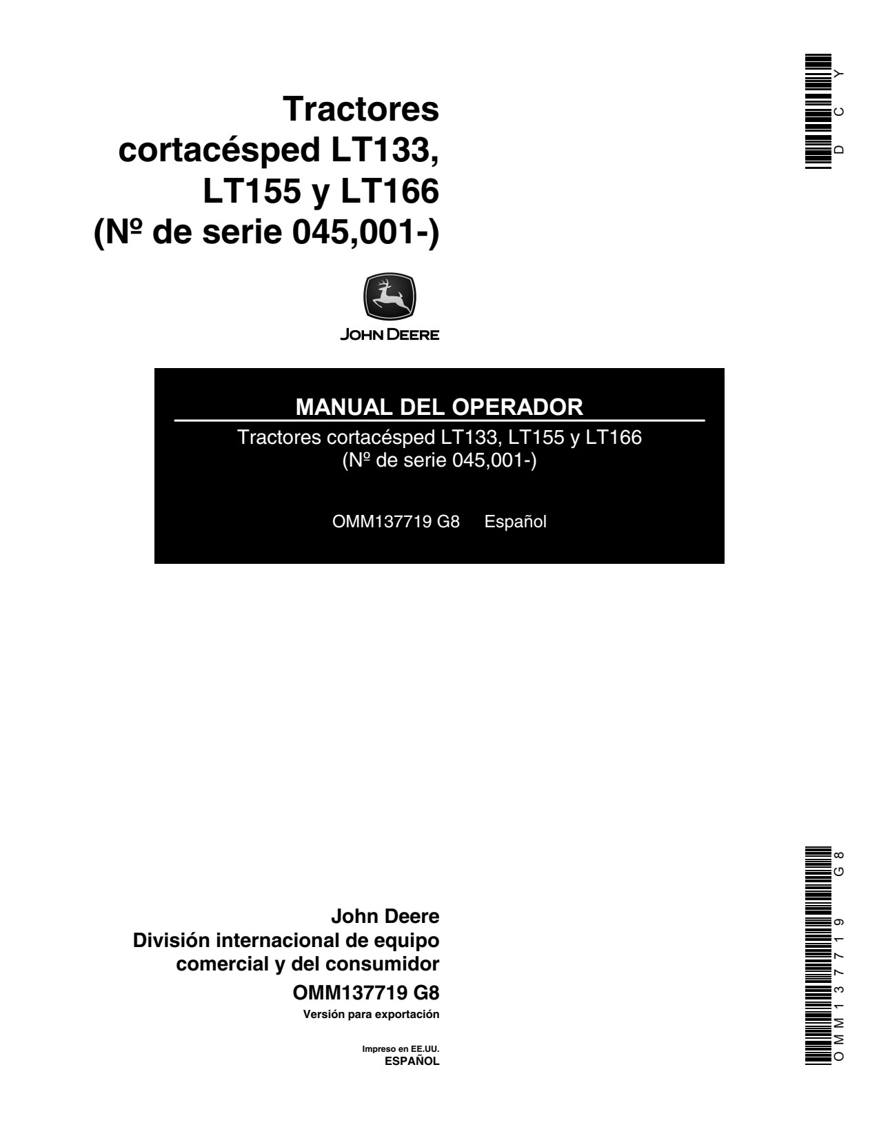 John Deere LT133 LT155 LT166 Lawn Tractor Operator Manual OMM137719 ES 1 John Deere LT133 LT155 LT166 Lawn Tractor Operator Manual OMM137719 ES