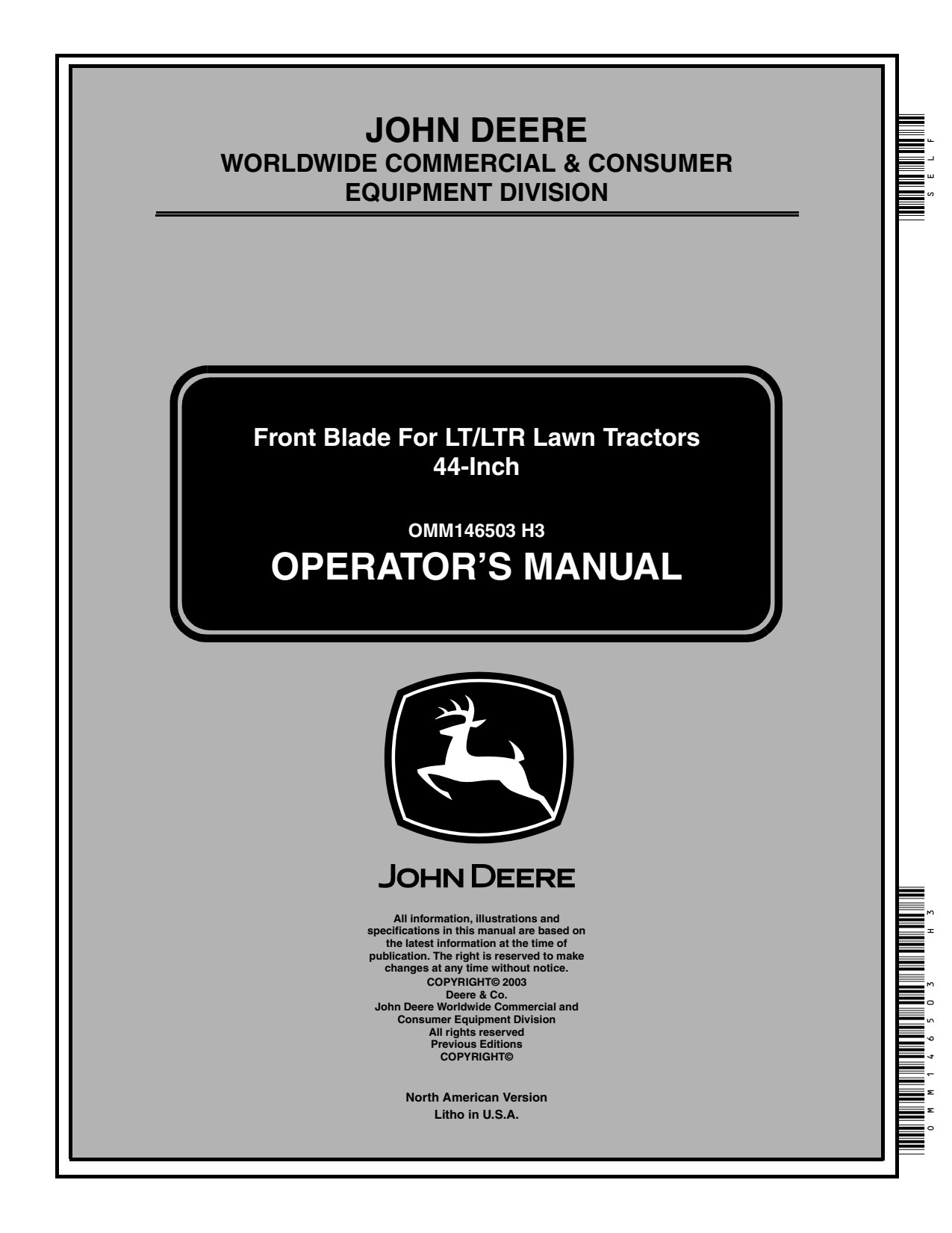 John Deere LT170 LT160 LTR180 LT150 LT180 44 Inch LT190 Front Blade Operator Manual OMM146503 1 John Deere LT170 LT160 LTR180 LT150 LT180 44 Inch LT190 Front Blade Operator Manual OMM146503