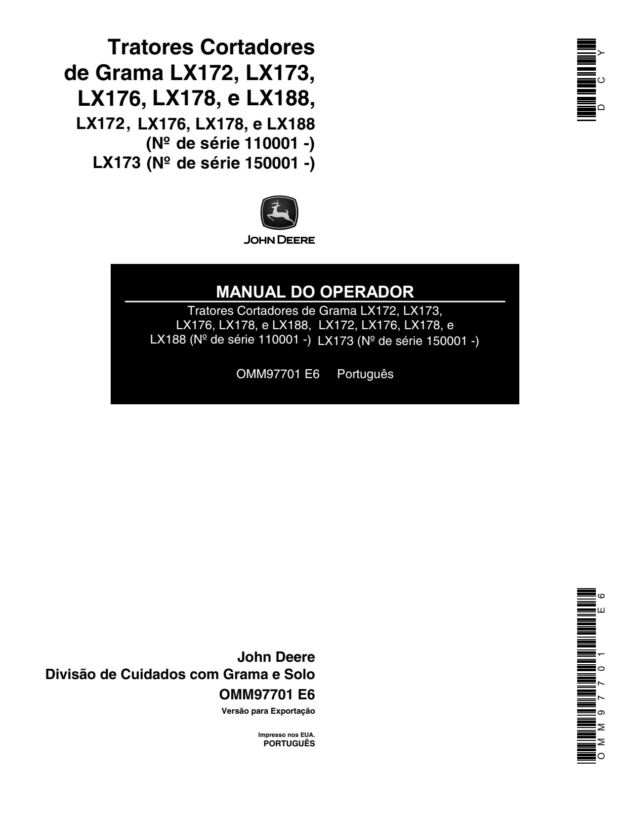 John Deere LX172 LX176 LX178 LX188 LX173 Lawn Tractors Operator's Manual OMM97701 PT 1 John Deere LX172 LX176 LX178 LX188 LX173 Lawn Tractors Operator's Manual OMM97701 PT