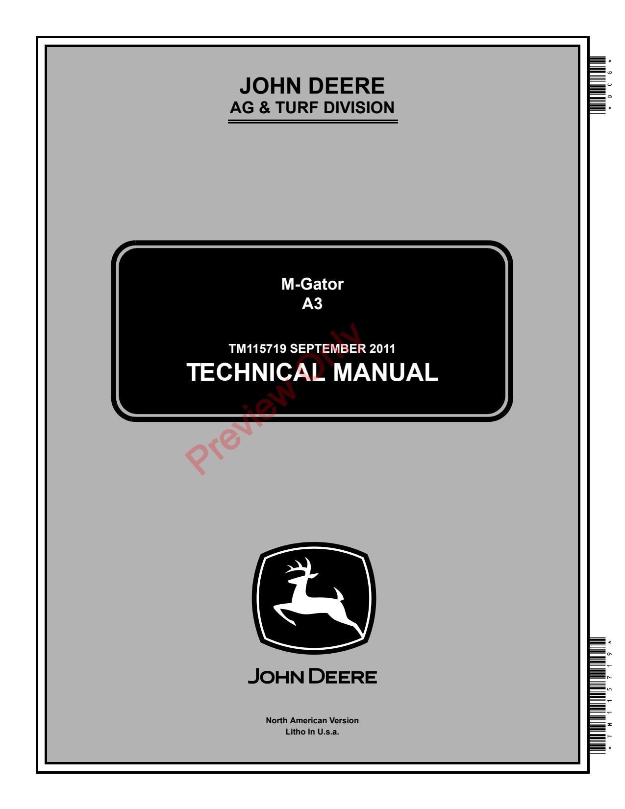 John Deere M-Gator™ A3 Utility All-Terrain Vehicle ATV Technical Manual TM115719 1 John Deere M-Gator™ A3 Utility All-Terrain Vehicle ATV Technical Manual TM115719