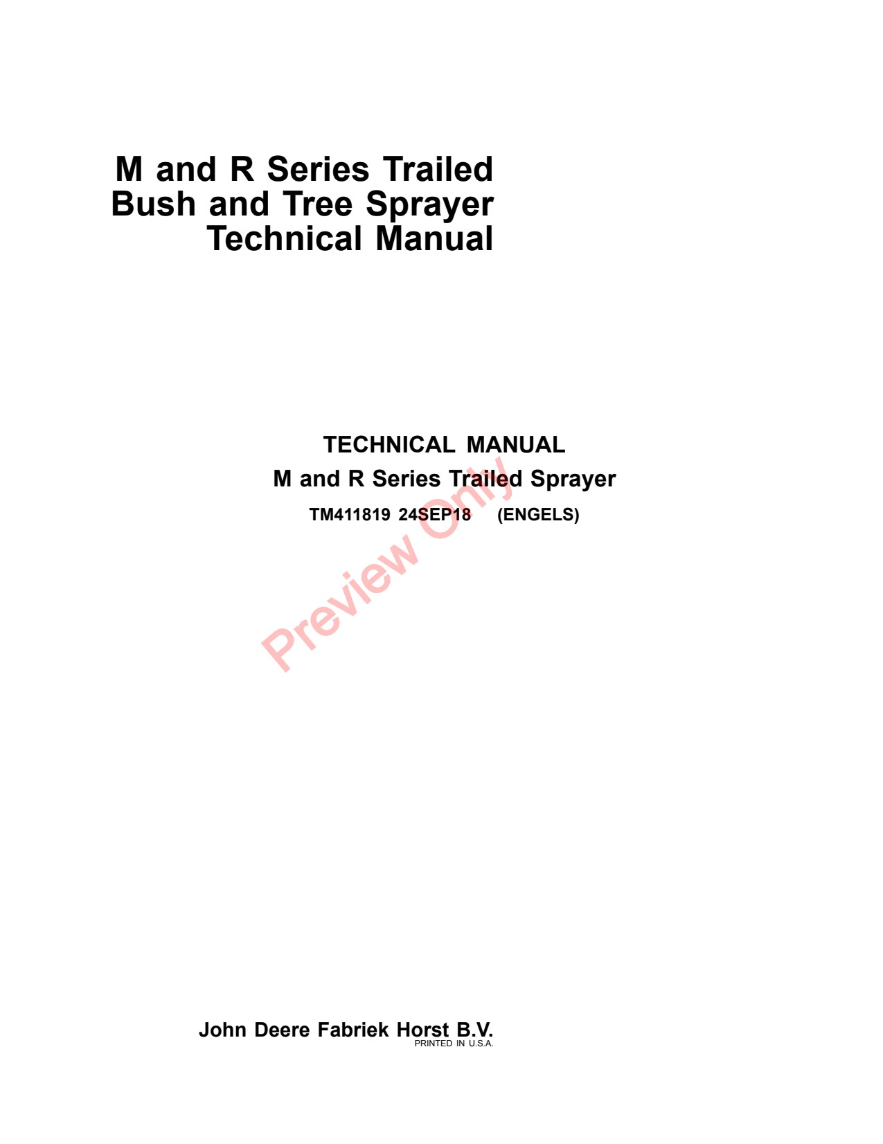 John Deere M110 to M120 M130 M220 M230 R110 R120 R130 R310 R320 Tree Sprayer Technical Manual TM411819 1 John Deere M110 to M120 M130 M220 M230 R110 R120 R130 R310 R320 Tree Sprayer Technical Manual TM411819