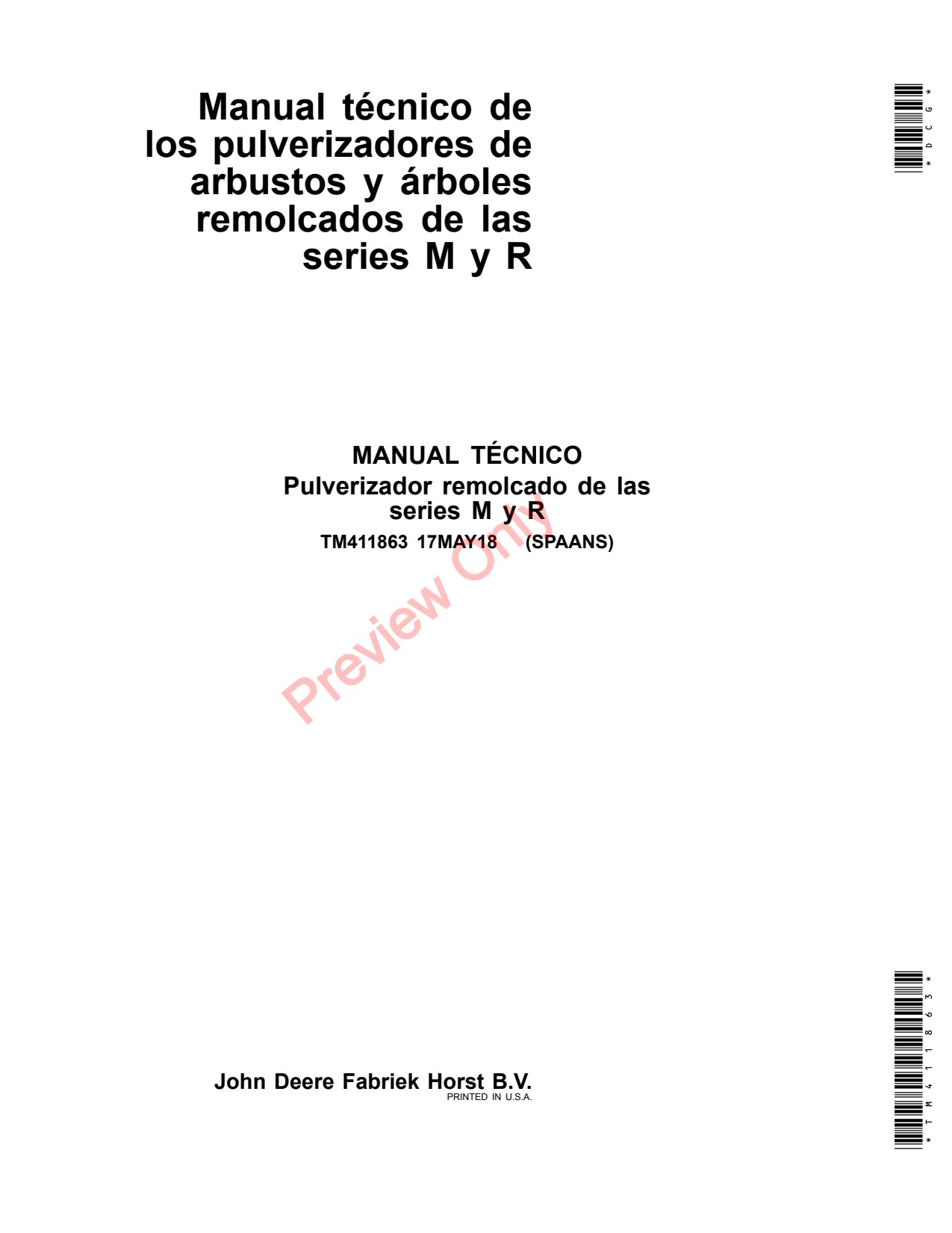 John Deere M110 to M120 M130 M220 M230 R110 R120 R130 R310 R320 Tree Sprayer Technical Manual TM411863 ES 1 John Deere M110 to M120 M130 M220 M230 R110 R120 R130 R310 R320 Tree Sprayer Technical Manual TM411863 ES
