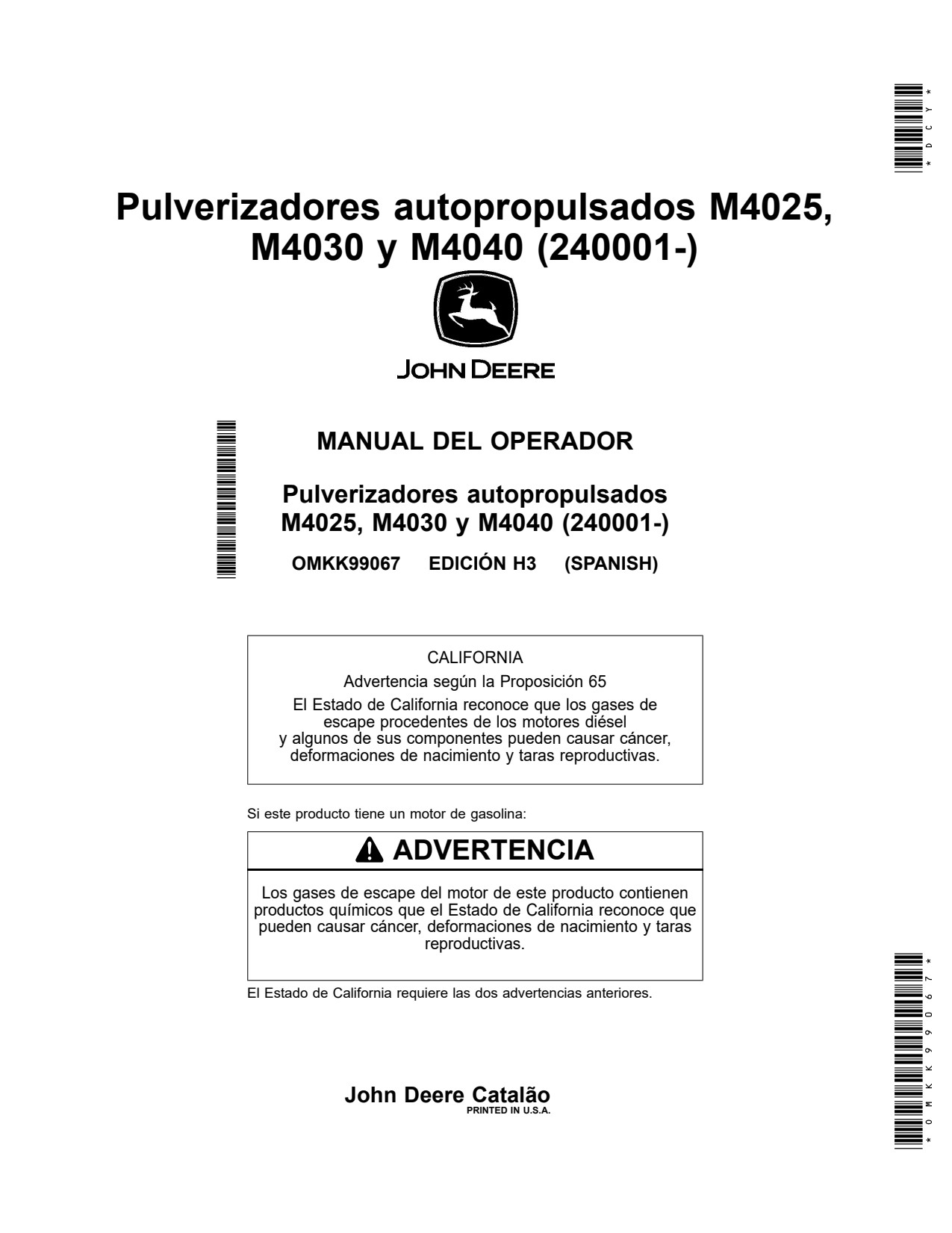 John Deere M4025 M4030 M4040 Self-Propelled Sprayer Operator Manual OMKK99067 ES 1 John Deere M4025 M4030 M4040 Self-Propelled Sprayer Operator Manual OMKK99067 ES