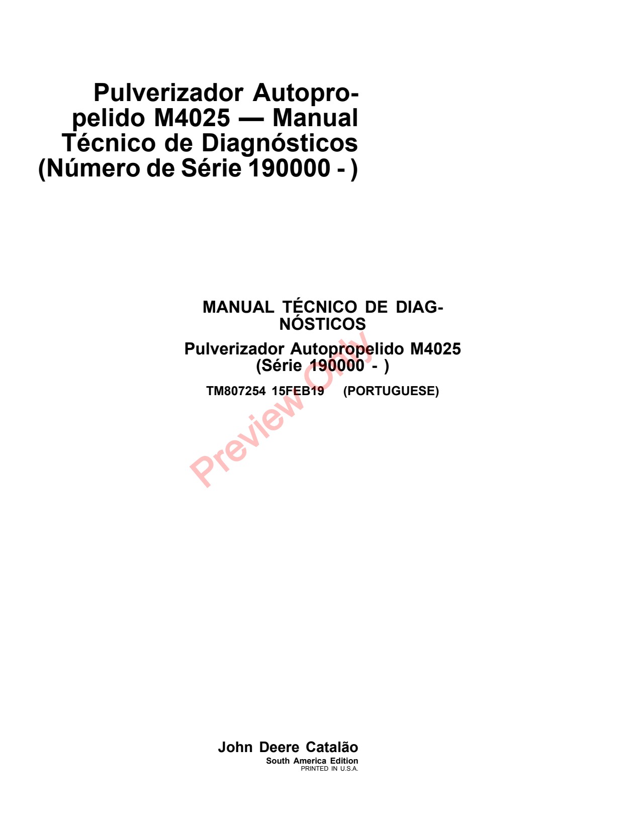 John Deere M4025 Self-Propelled Sprayer Diagnostic Technical Manual TM807254 PT 1 John Deere M4025 Self-Propelled Sprayer Diagnostic Technical Manual TM807254 PT