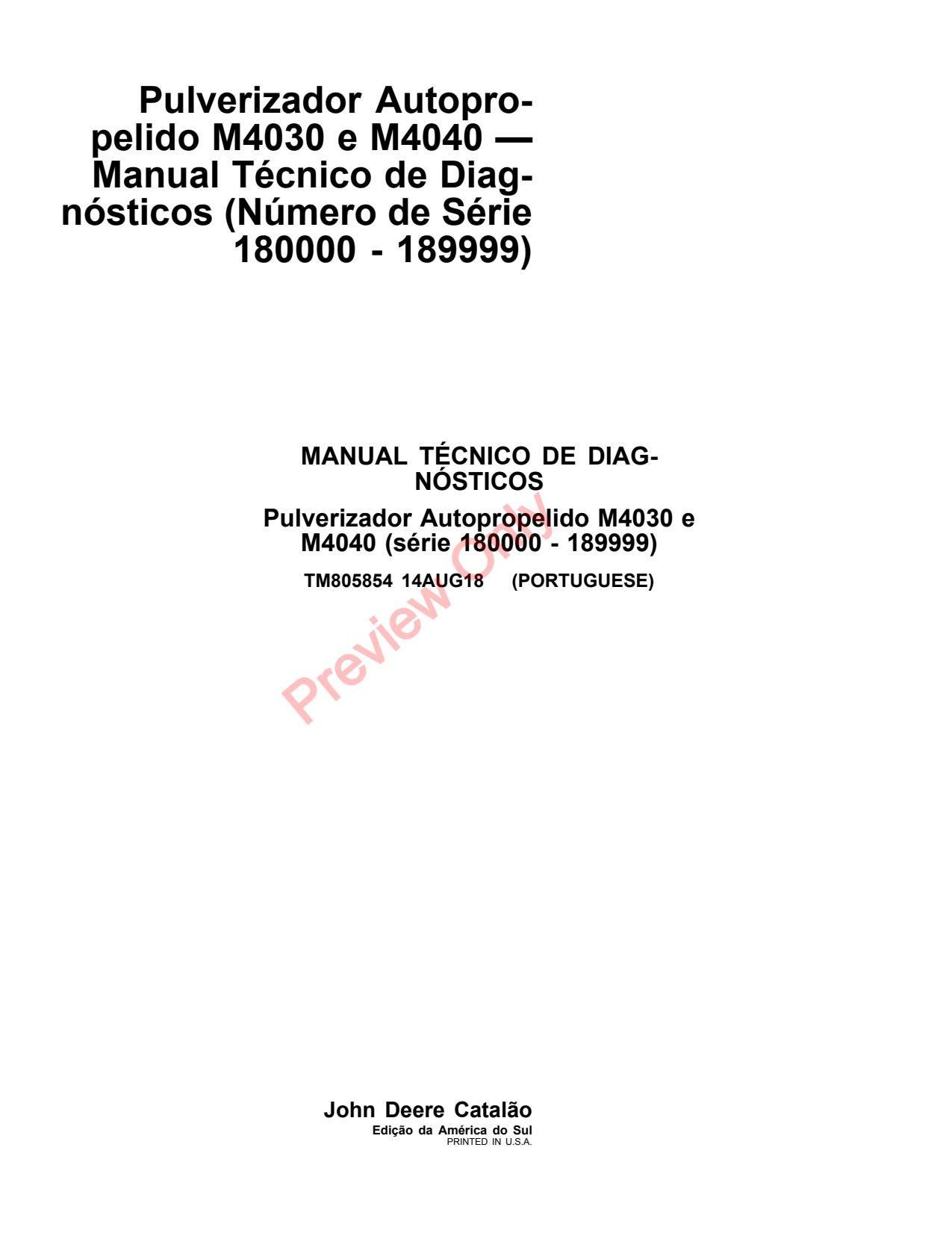 John Deere M4030 M4040 Self-Propelled Sprayer Diagnostic Technical Manual TM805854 PT 1 John Deere M4030 M4040 Self-Propelled Sprayer Diagnostic Technical Manual TM805854 PT