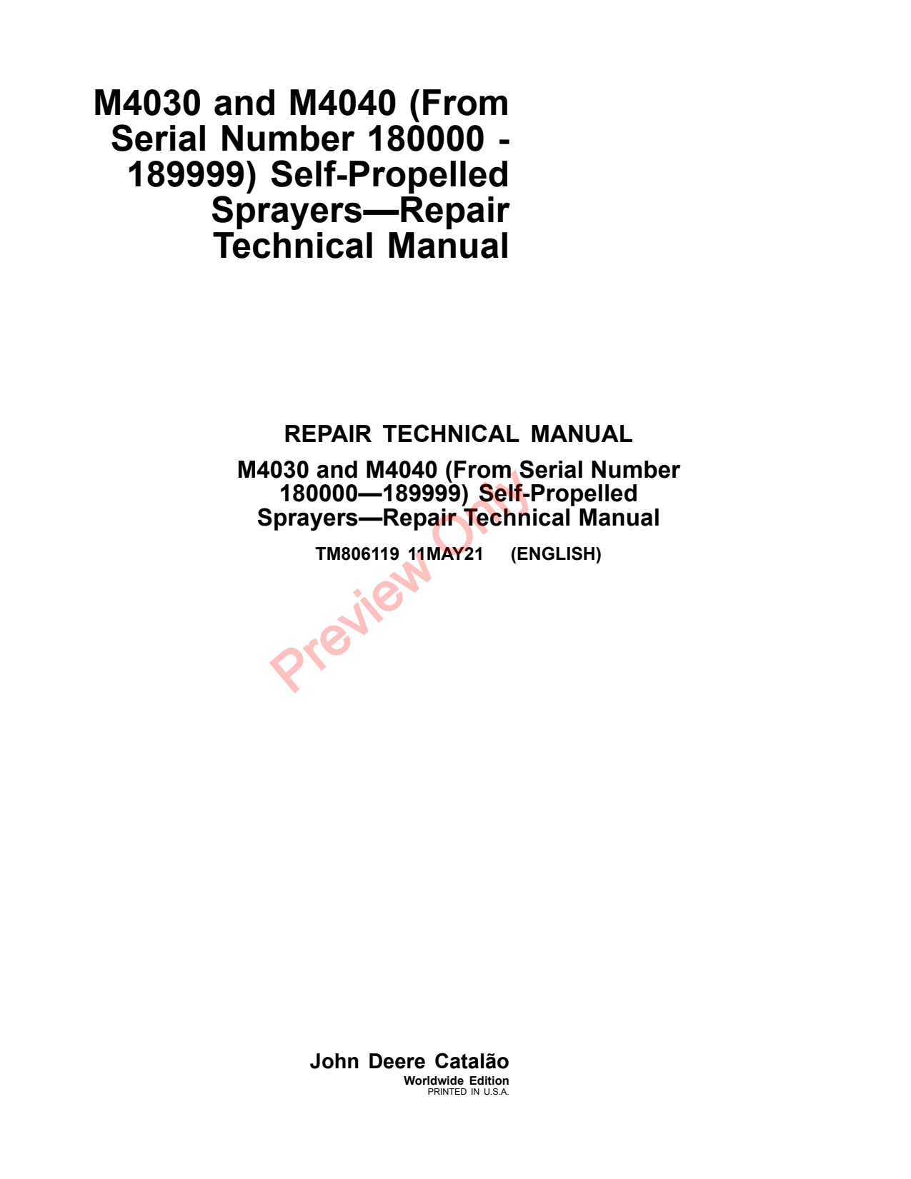 John Deere M4030 M4040 Self-Propelled Sprayer Repair Technical Manual TM806119 1 John Deere M4030 M4040 Self-Propelled Sprayer Repair Technical Manual TM806119