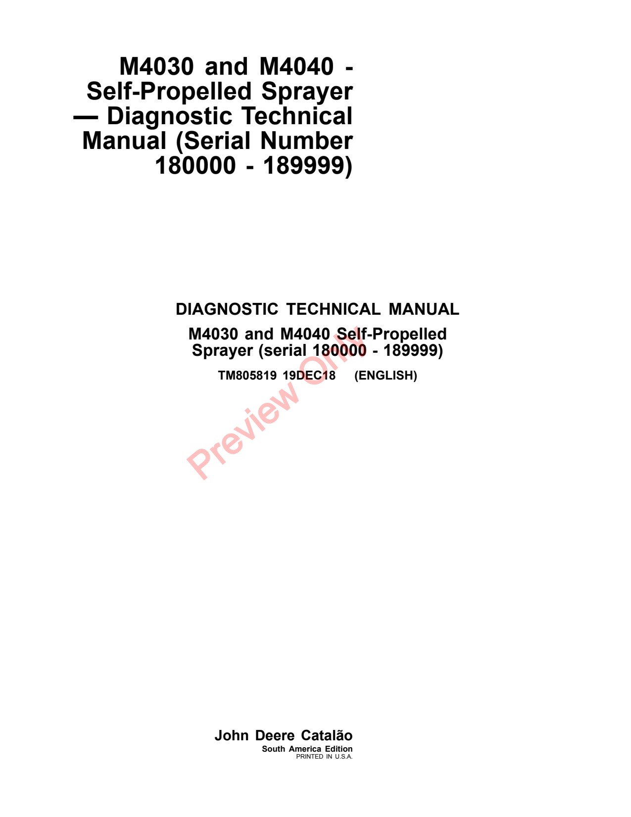 John Deere M4040 M4030 Self-Propelled Sprayer Diagnostic Technical Manual TM805819 1 John Deere M4040 M4030 Self-Propelled Sprayer Diagnostic Technical Manual TM805819