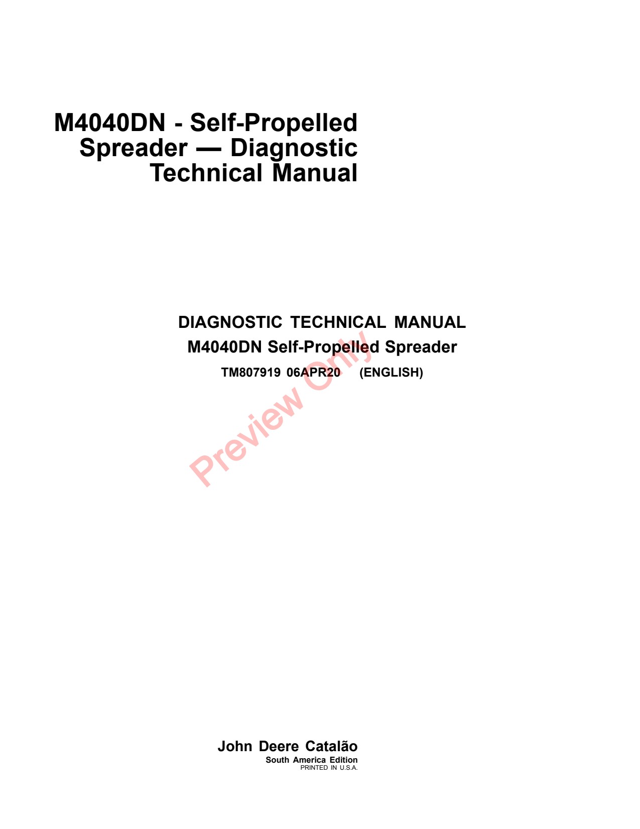 John Deere M4040DN Self-propelled Spreader Diagnostic Technical Manual TM807919 1 John Deere M4040DN Self-propelled Spreader Diagnostic Technical Manual TM807919