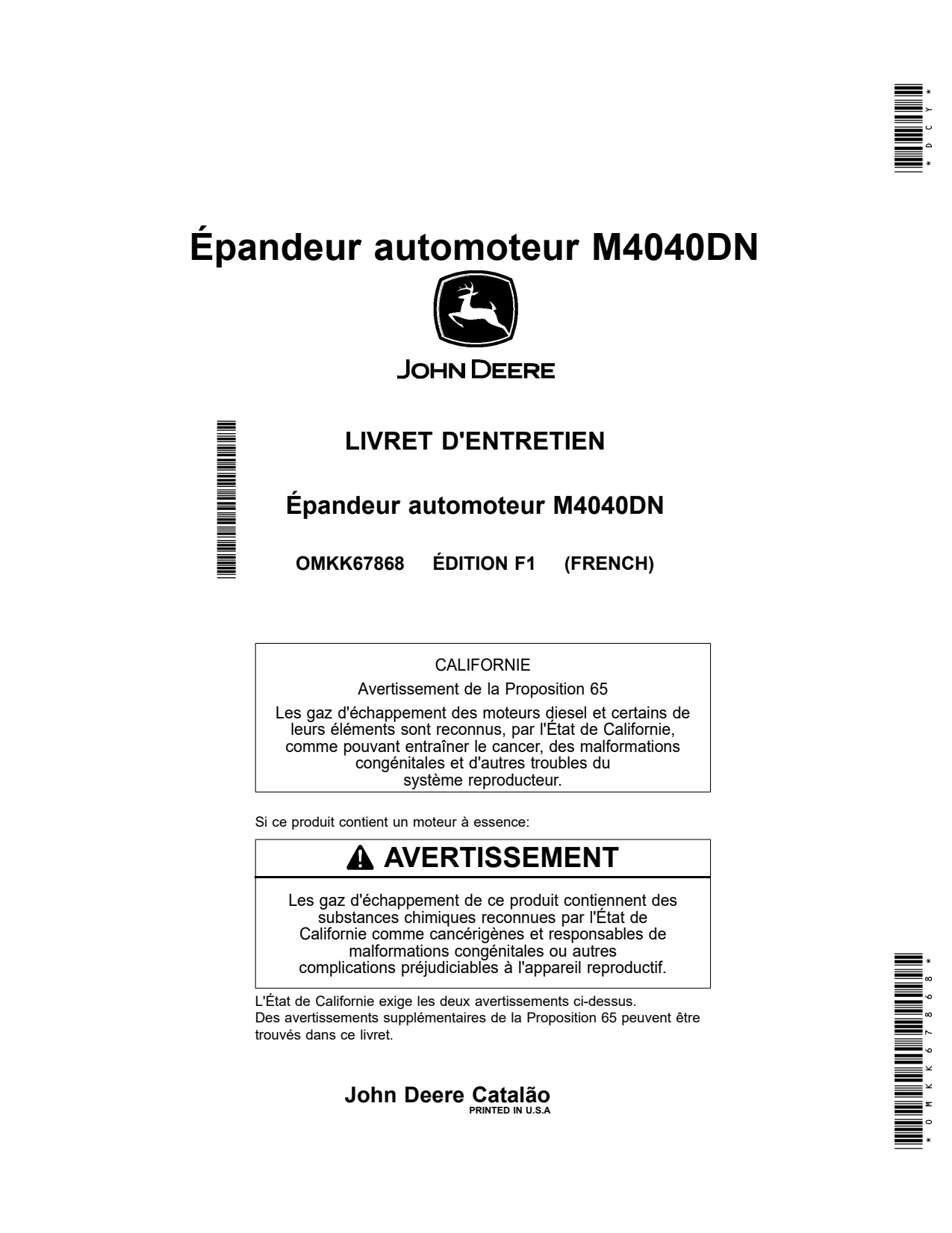 John Deere M4040DN Self-propelled Spreader Operator Manual OMKK67868 FR 1 John Deere M4040DN Self-propelled Spreader Operator Manual OMKK67868 FR