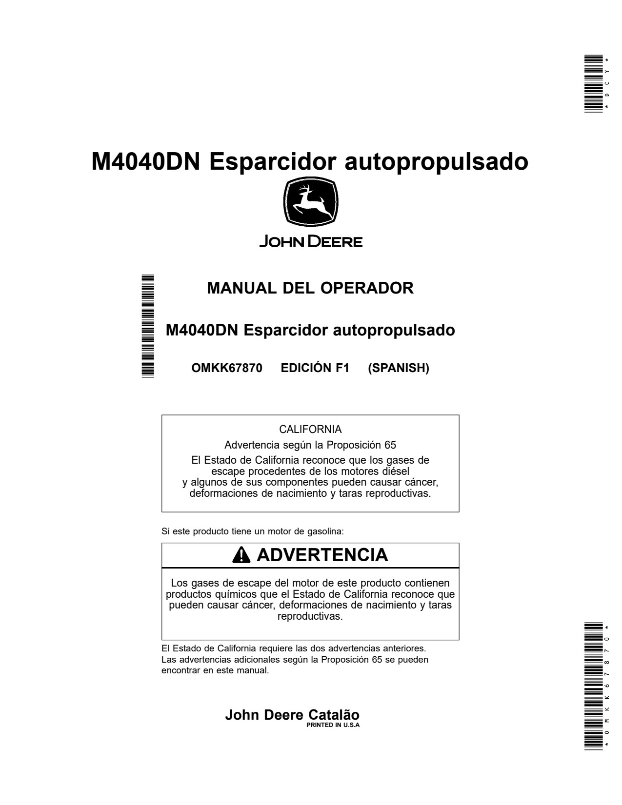 John Deere M4040DN Self-propelled Spreader Operator Manual OMKK67870 ES 1 John Deere M4040DN Self-propelled Spreader Operator Manual OMKK67870 ES